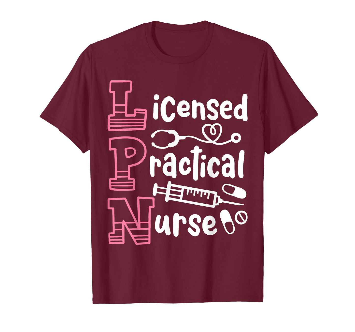 LPN Licensed Practical Nurse LPN T-Shirt