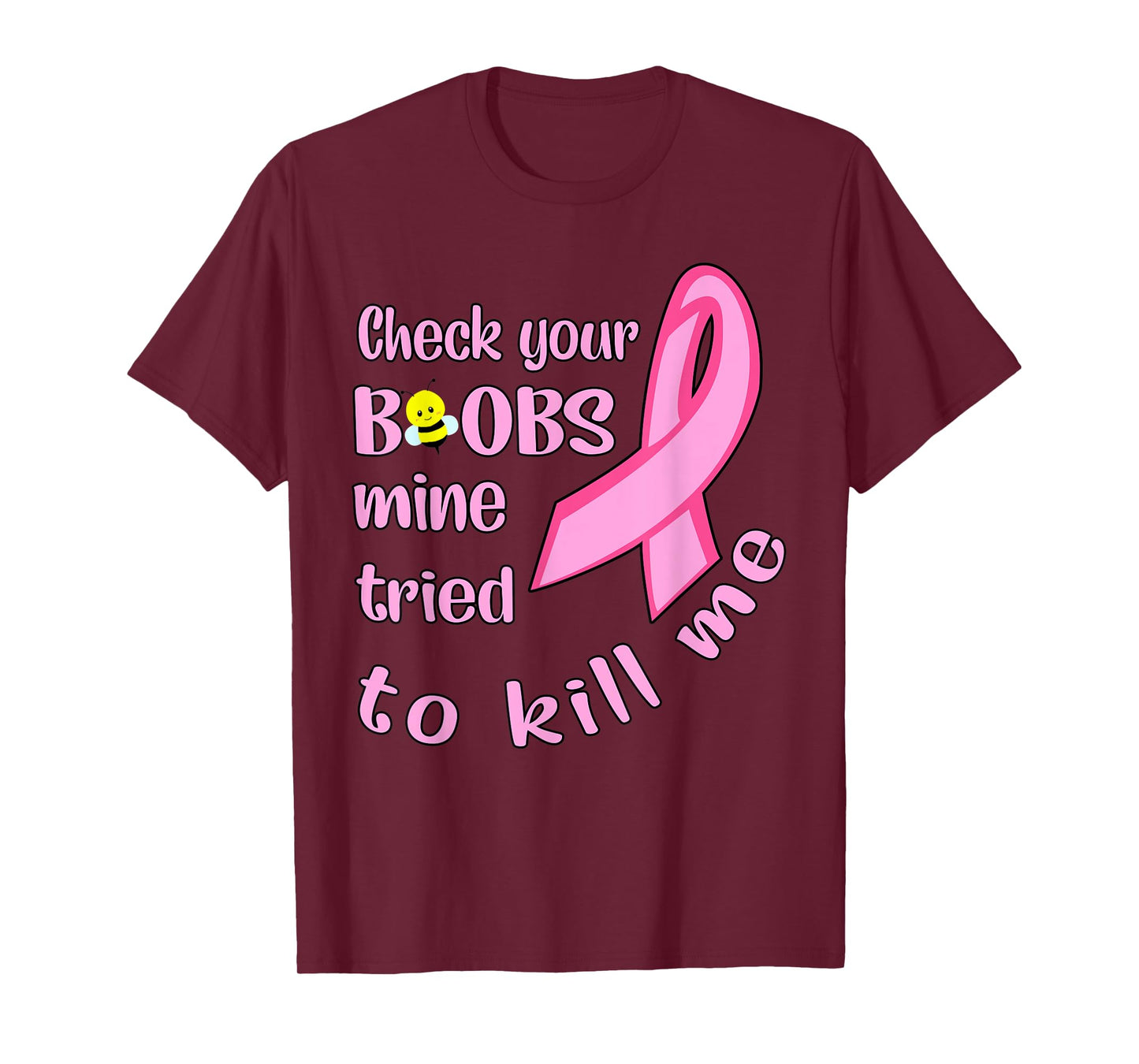 Check your boobs mine tried to kill me women T-Shirt