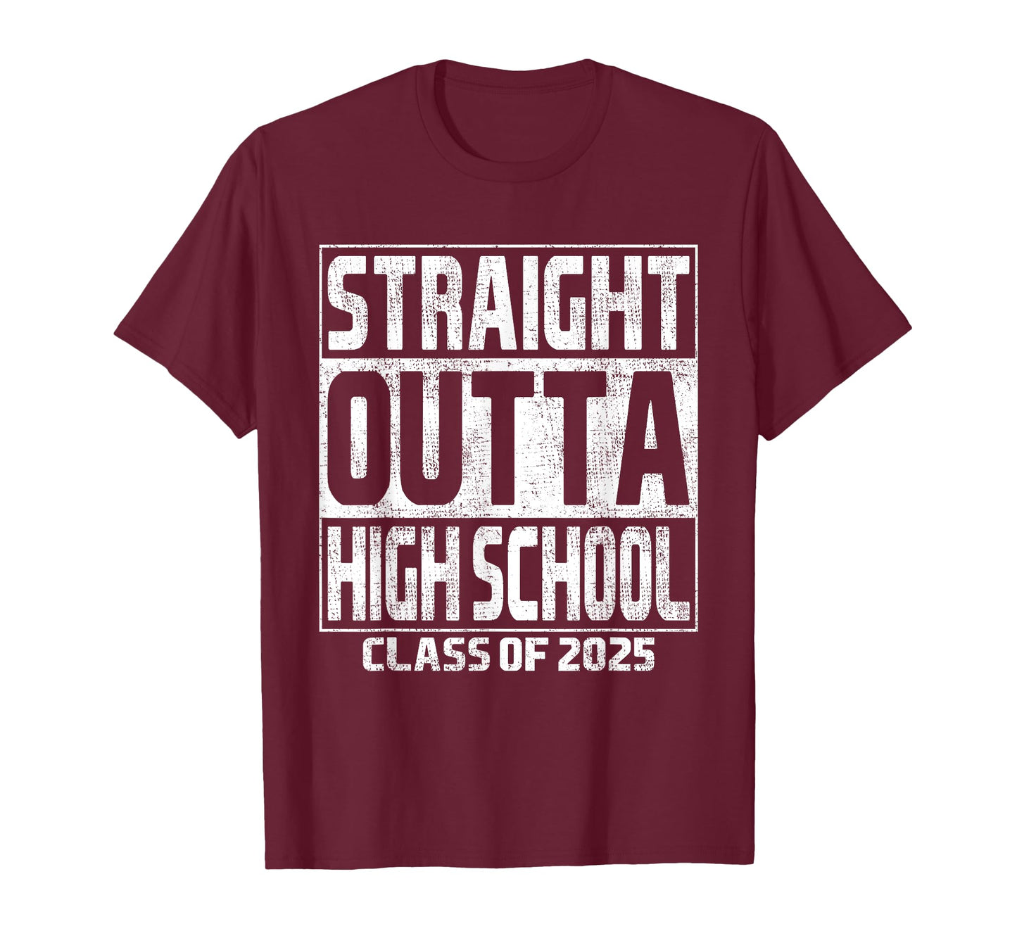 Straight Outta High School Class Of 2025 High Graduation T-Shirt