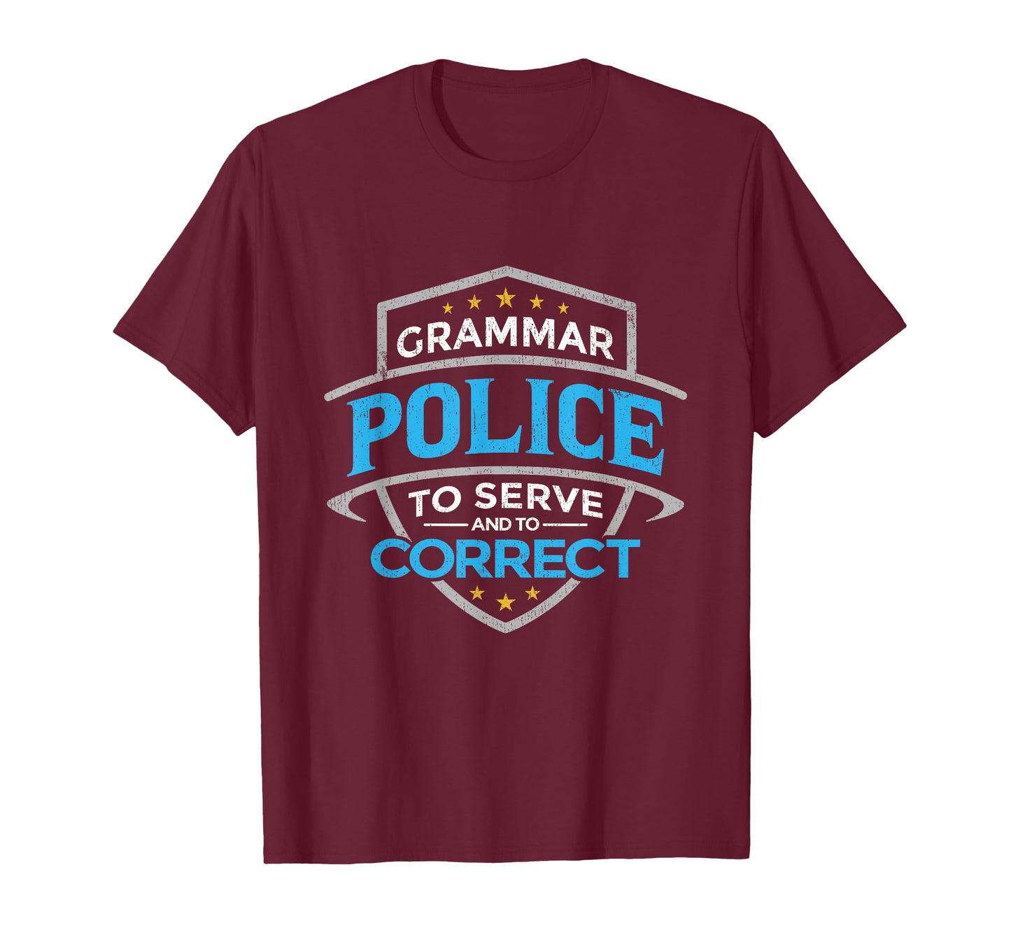 Grammar Police To Serve And Correct T-Shirt