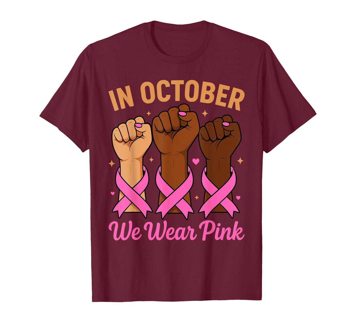 Breast Cancer Awareness Month In October We Wear Pink 2025 T-Shirt