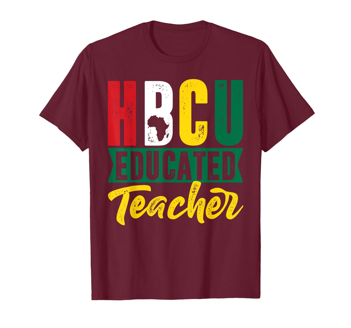 HBCU Educated Teacher Black History Month African Educator T-Shirt