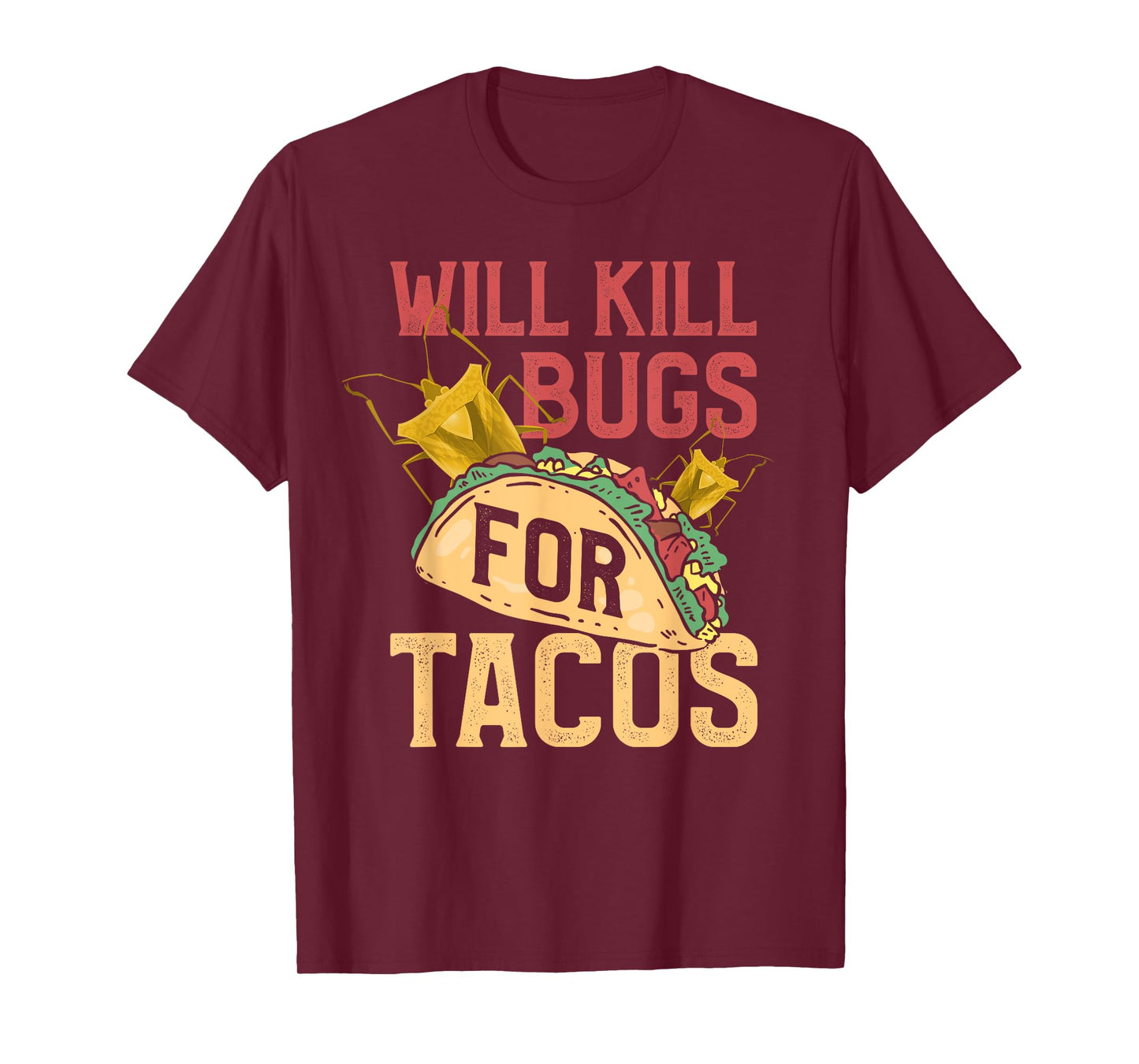 Pest Control Shirt Funny Terminate Bugs Tacos Exterminator T-Shirt