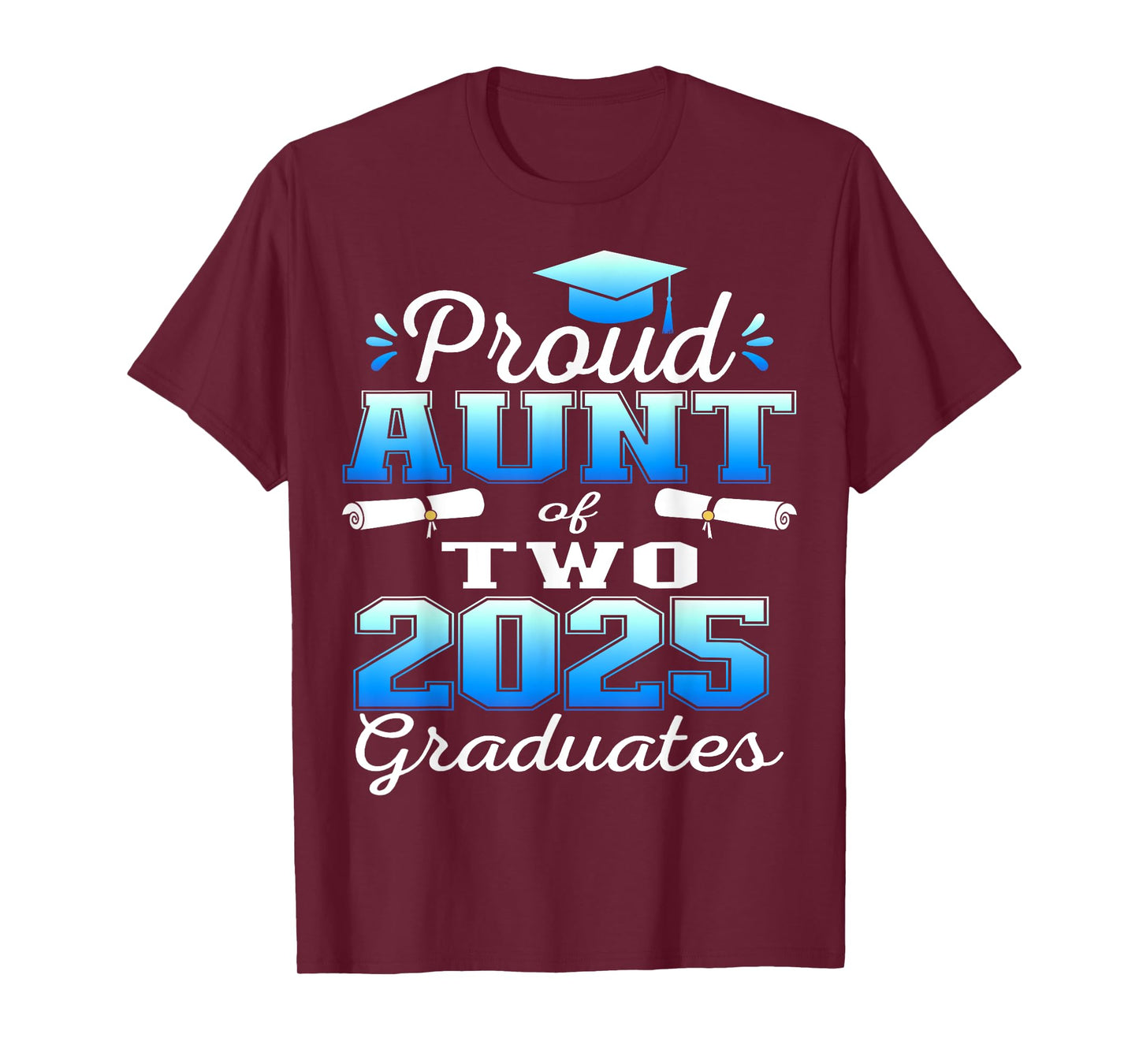 Proud Aunt of Two 2025 Graduates Graduation family T-Shirt