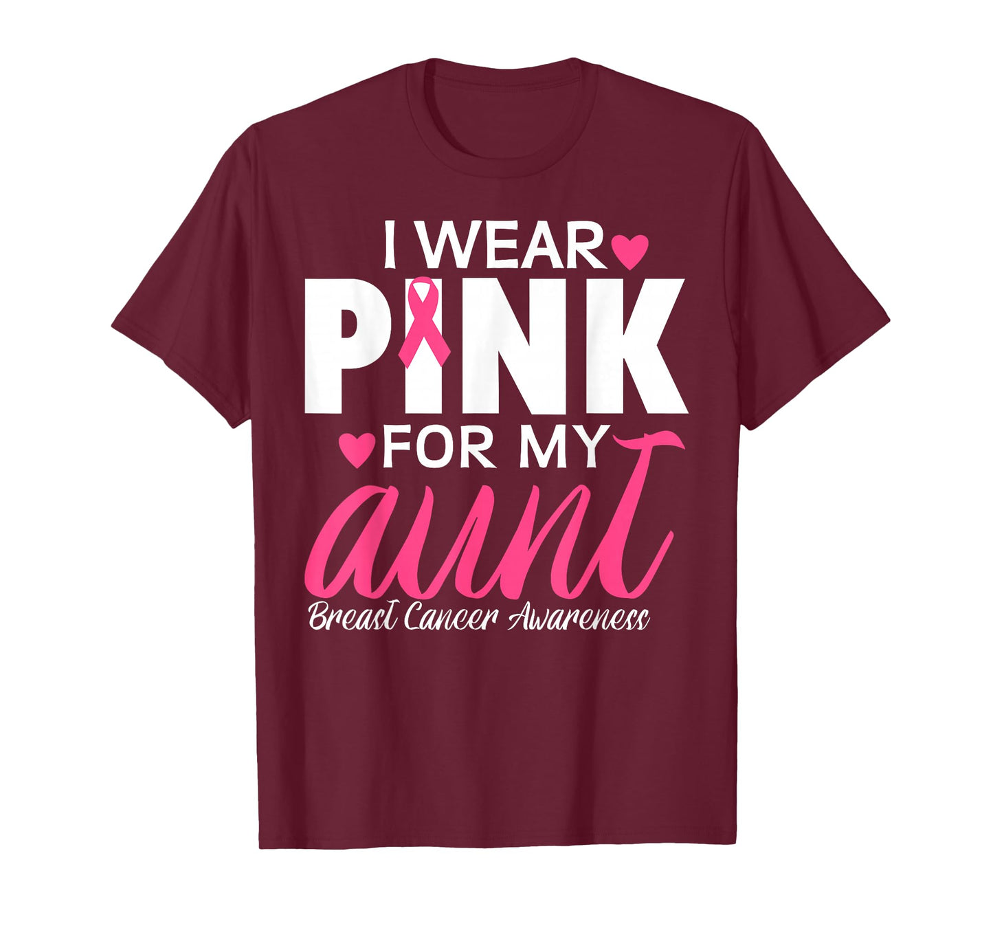 I Wear Pink For My Aunt Breast Cancer Awareness T-Shirt
