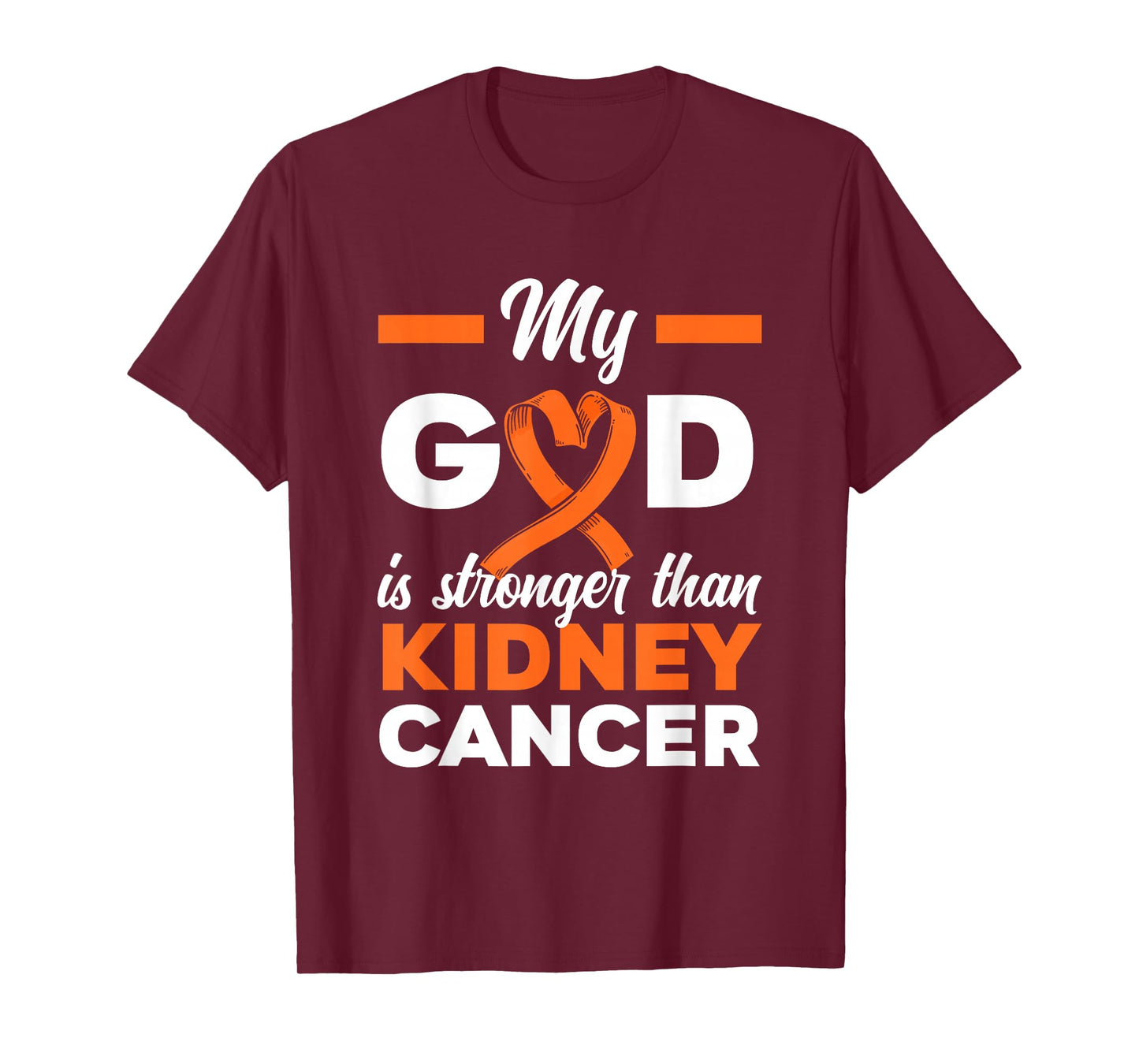My God Is Stronger Than Cancer Kidney Cancer Warrior T-Shirt