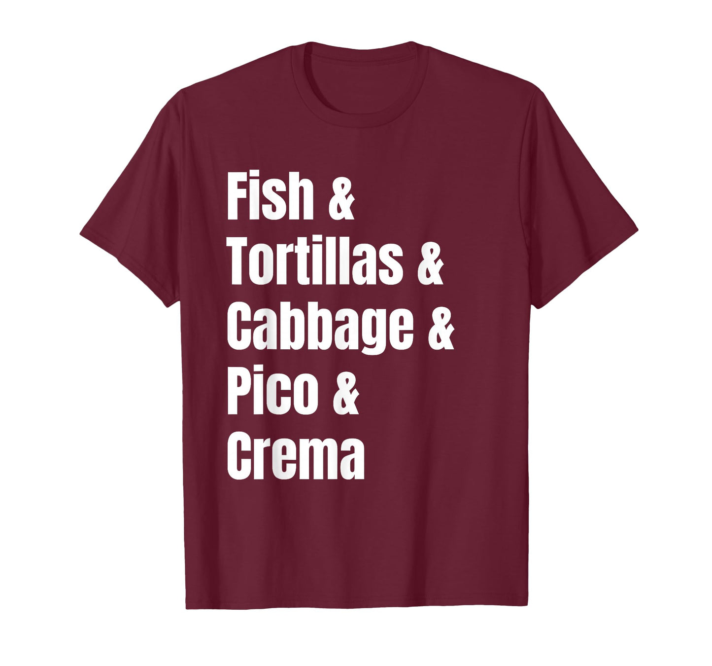 Baja Fish Tacos Ingredient List Funny Recipe T-Shirt