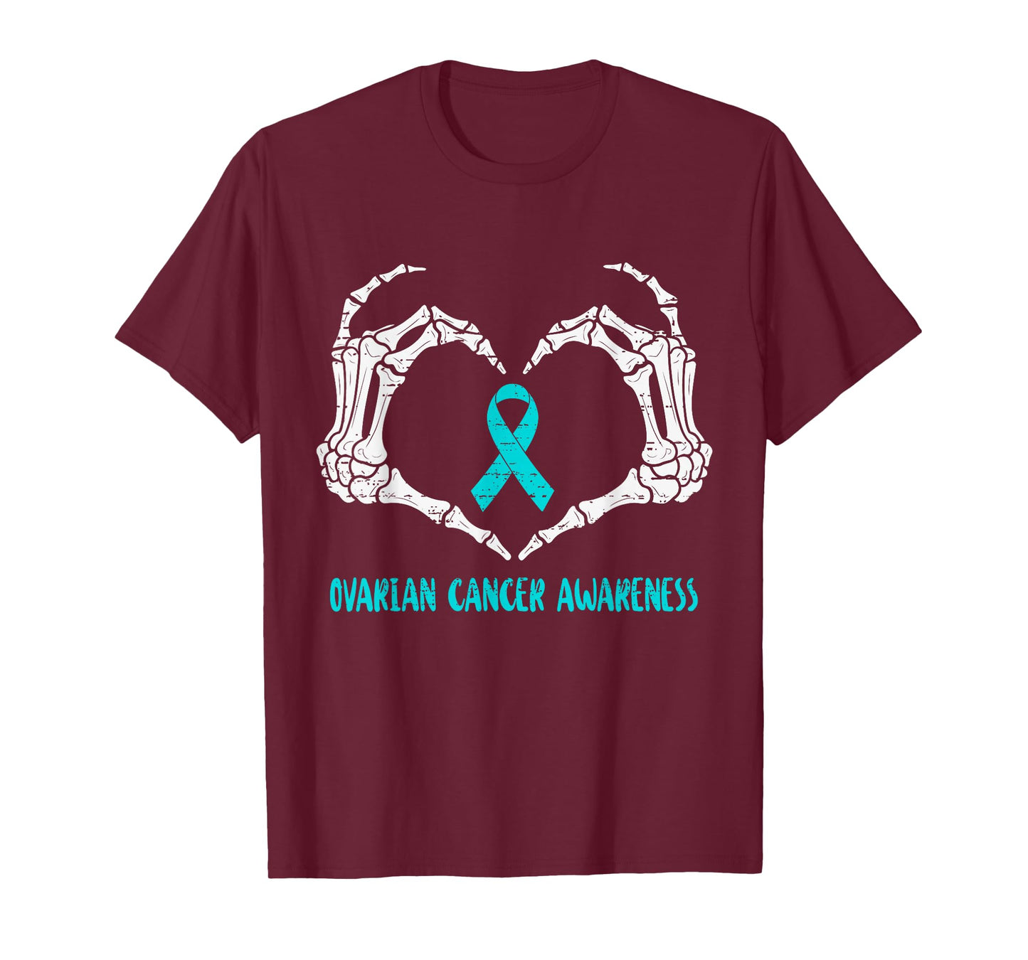 Ovarian Cancer Awareness Skeleton Hand Heart Ribbon Teal T-Shirt