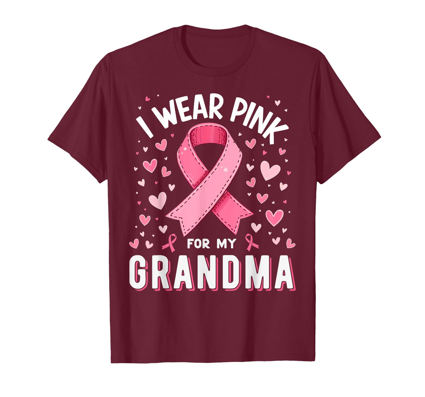 I Wear Pink For My Grandma Cancer Awareness T-Shirt