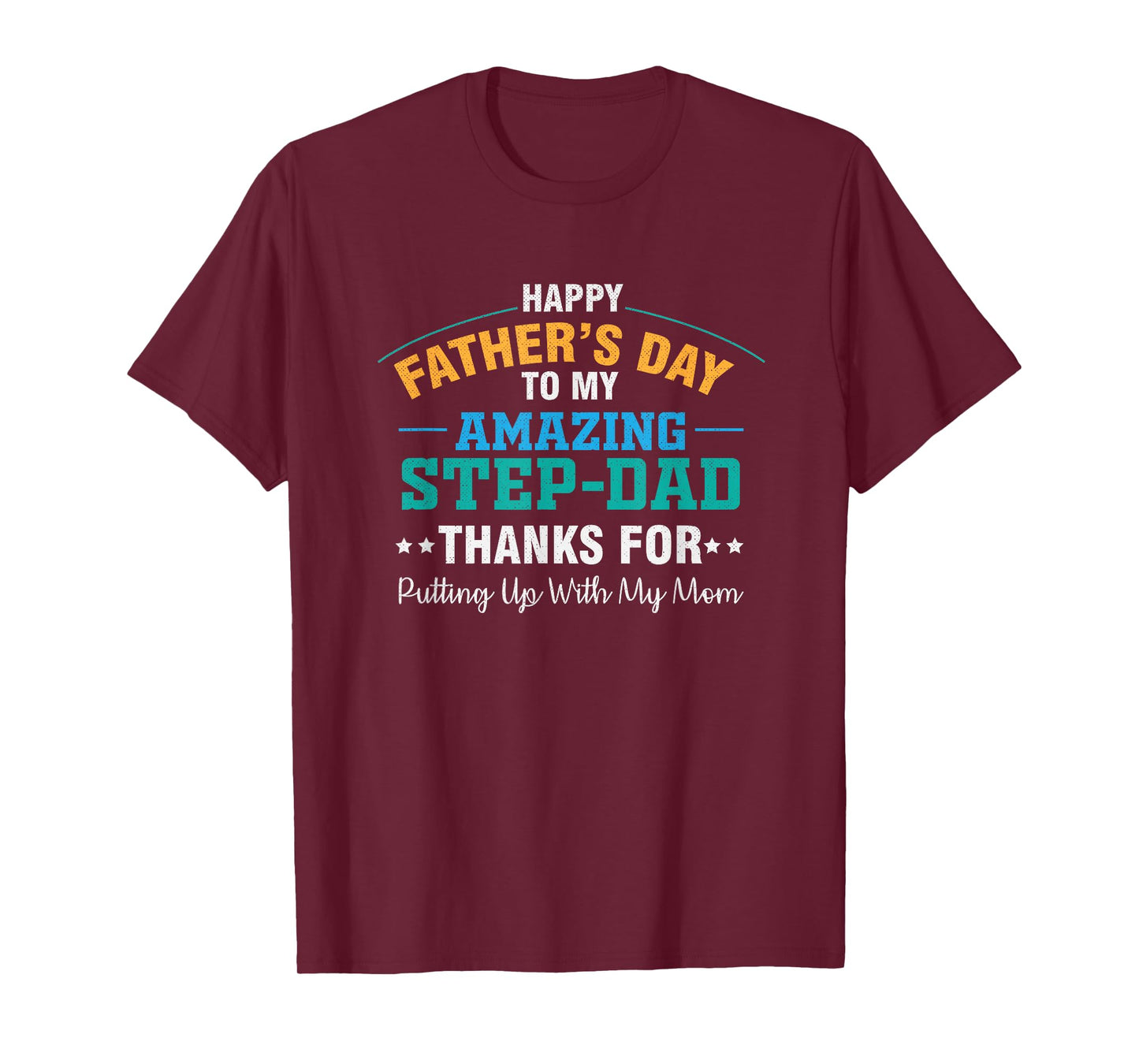 Amazing Step Father Funny Father's Day Dad T-Shirt