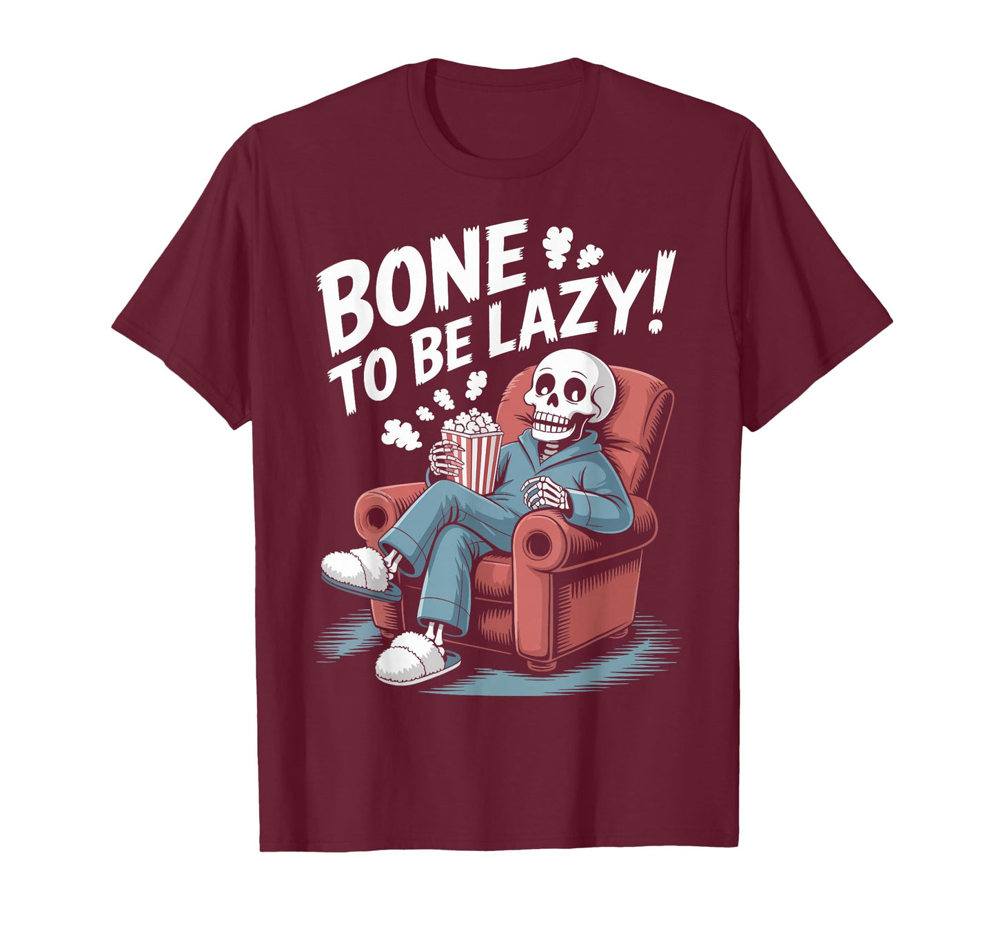 Halloween Spooky Vibes Bone to Be Lazy Cozy Skeleton T-Shirt