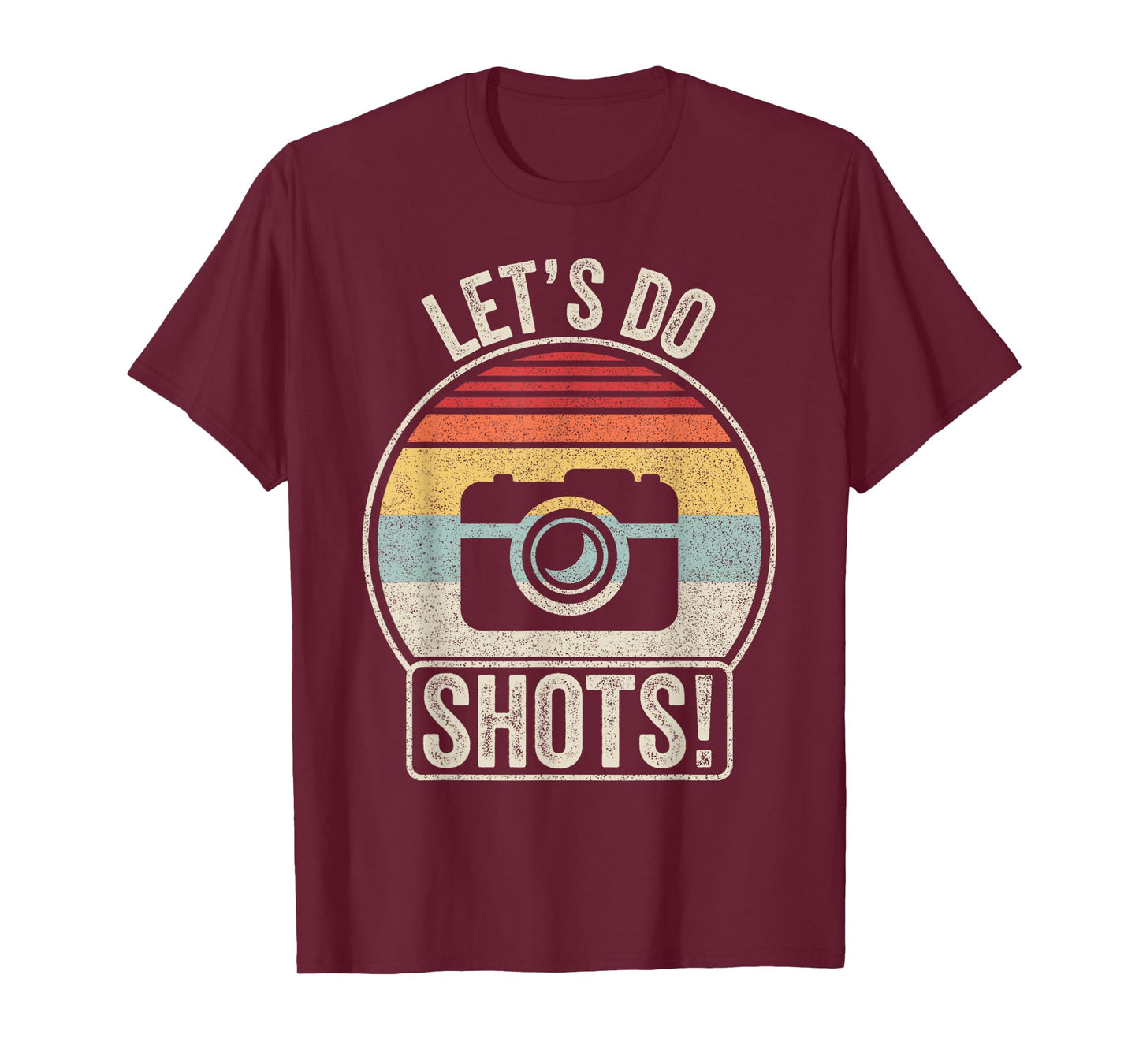 Vintage Retro Let's Do Shots Funny Camera Photographer T-Shirt