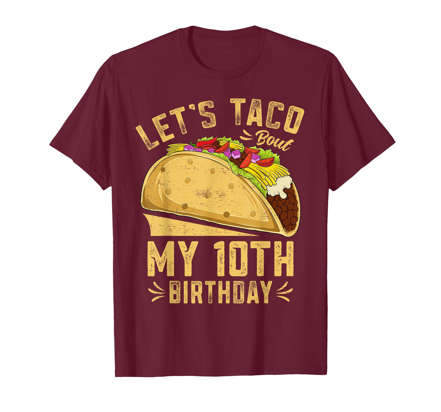 10 Year Old Funny Let's Taco Bout My 10th Birthday Boys Kids T-Shirt