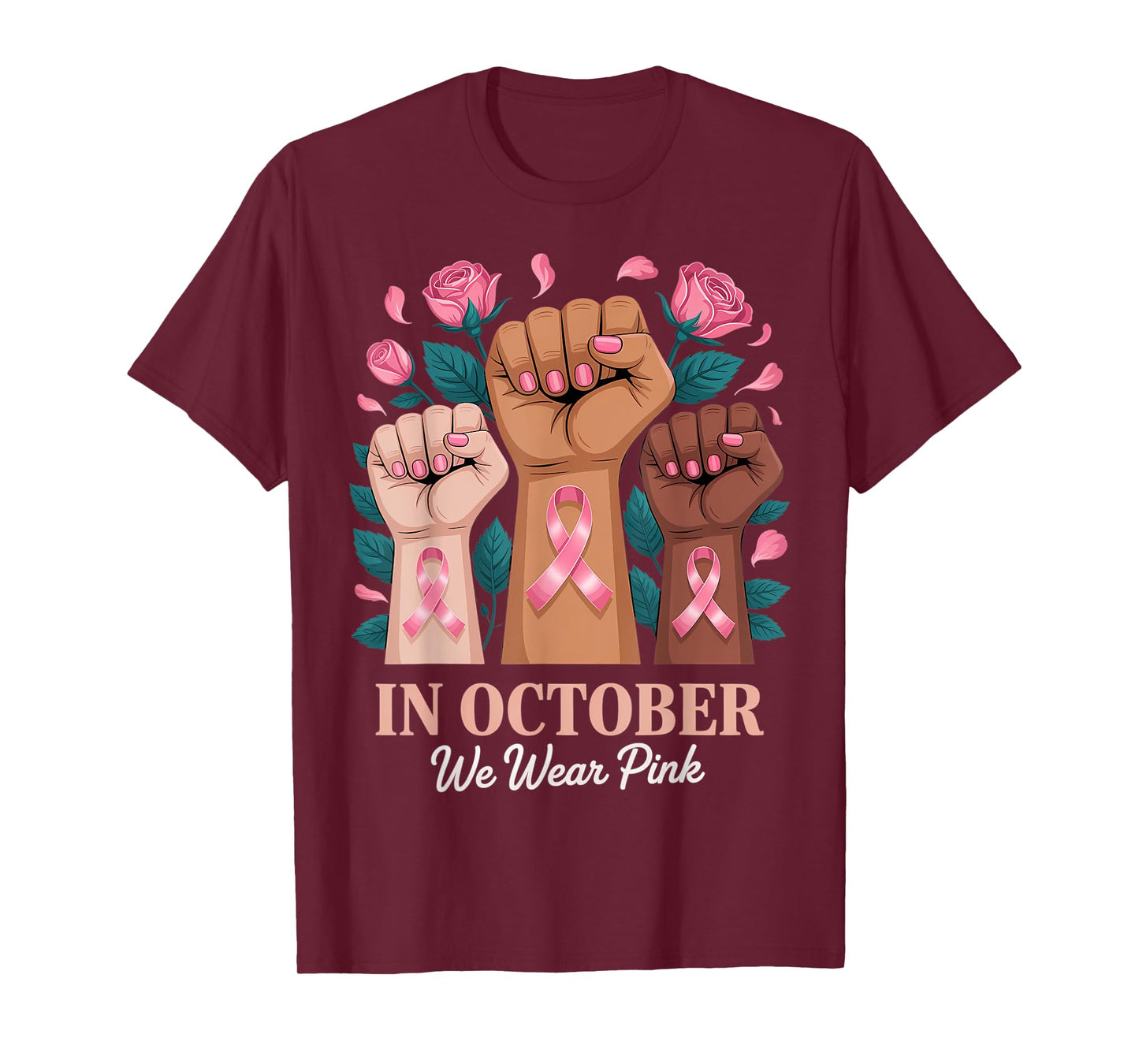 Breast Cancer Awareness Month In October We Wear Pink T-Shirt