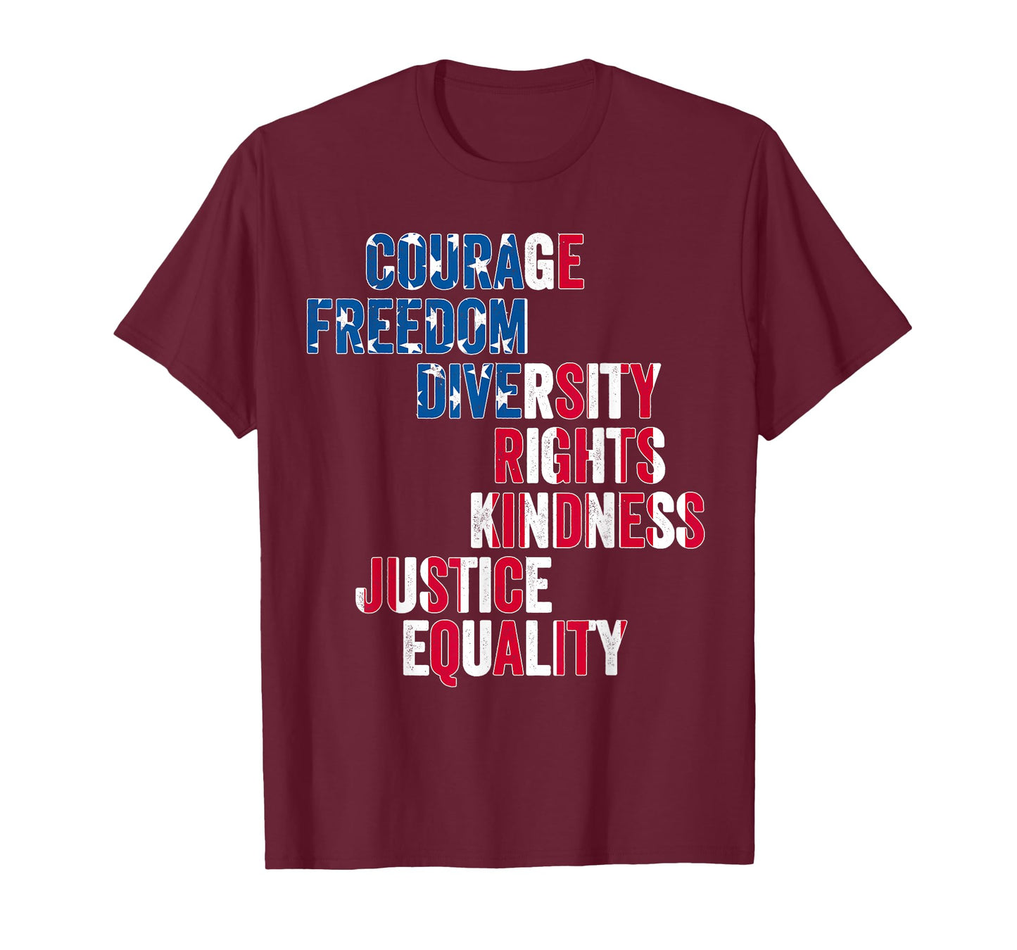 Courage Freedom Diversity Rights Kindness Justice Equality T-Shirt