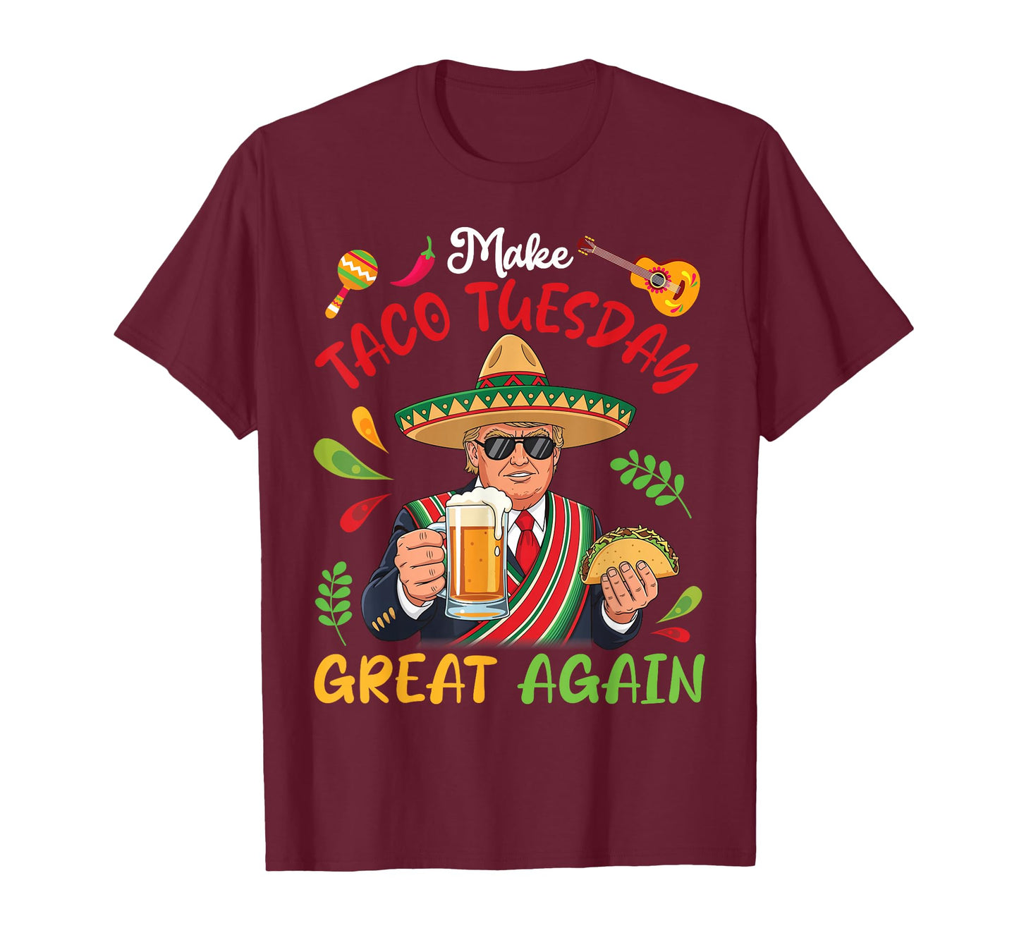 Trump with Tacos and Beer Make Taco Tuesday Great Again T-Shirt