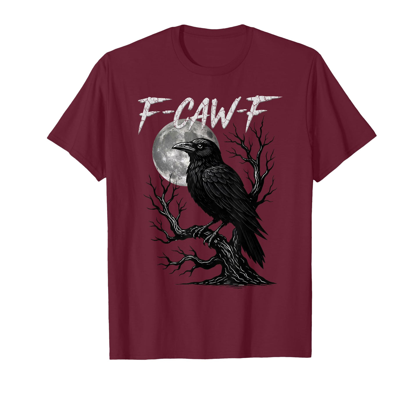 Black Crow, F-Caw-F Funny Black Bird Moon Gothic Adult Humor T-Shirt