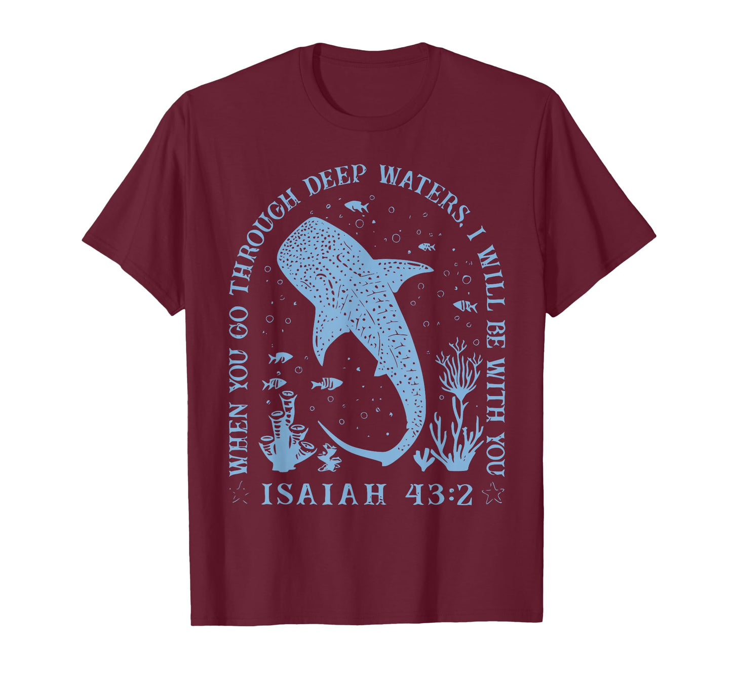 Isaiah 43:2 Beach Whale Shark Christian Jesus Ready to Press T-Shirt