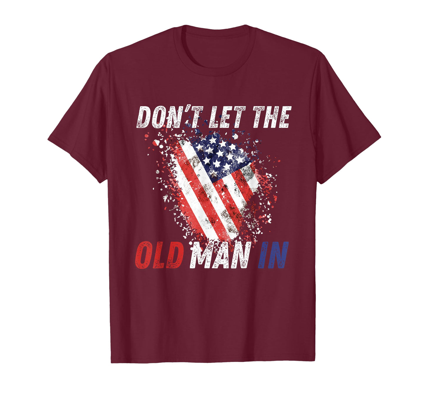 Retro Don't let The Old Man in Vintage American Flag T-Shirt