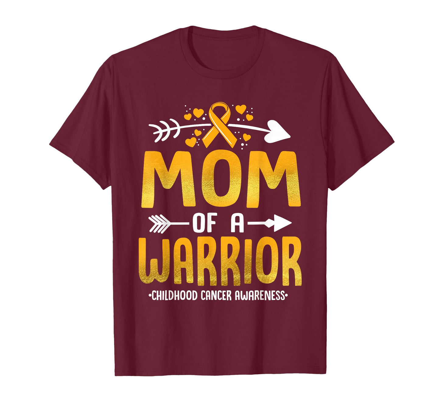 Mom Of A Warrior Childhood Cancer Awareness Gold Ribbon T-Shirt