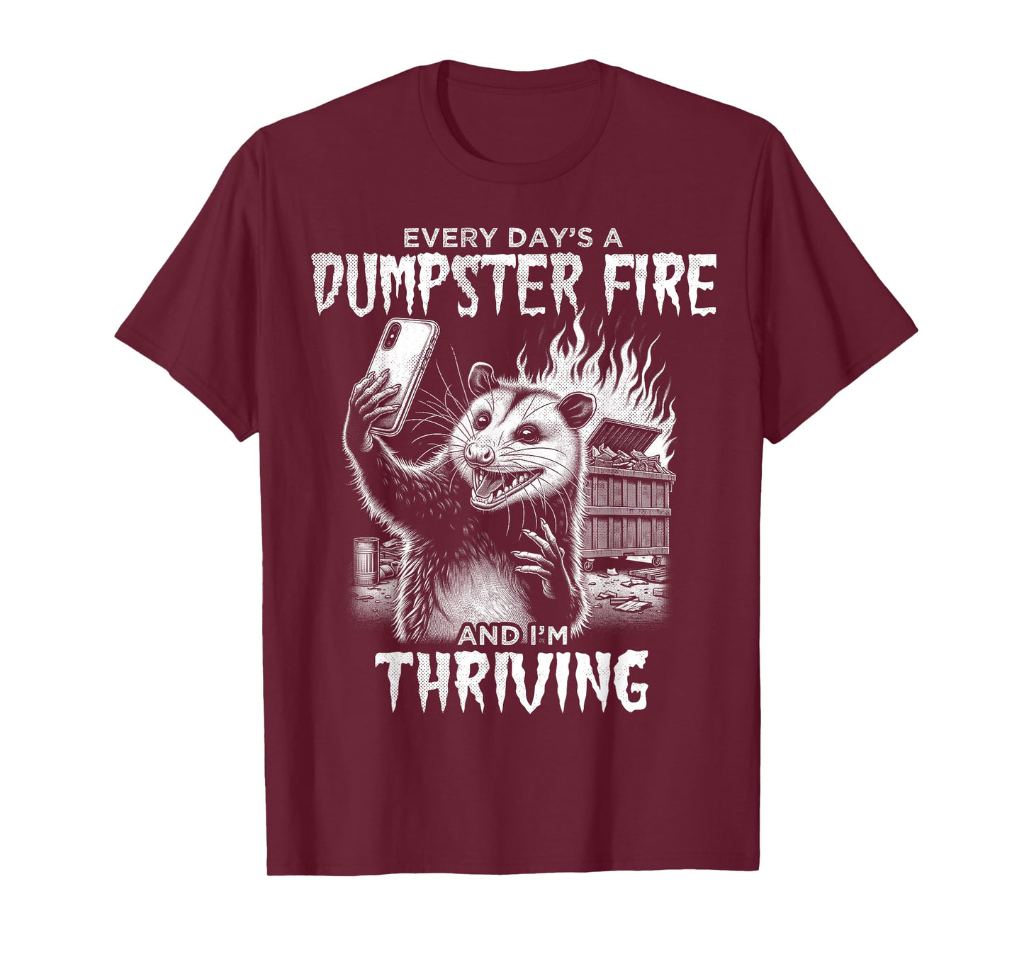 Opossum Funny Every Day's Dumpster Fire Meme Possum Graphic T-Shirt