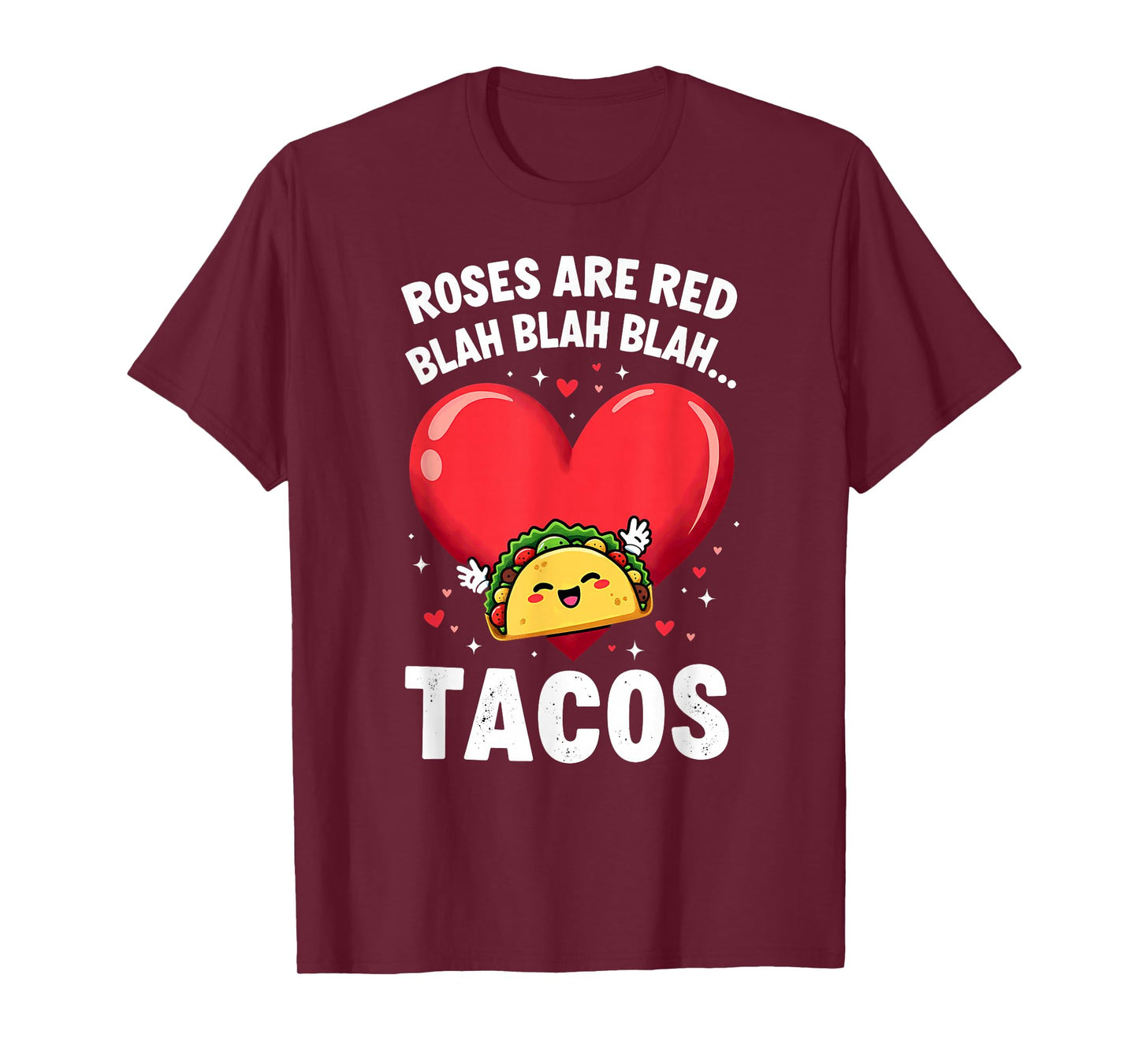 Humor Roses are Red Blah Tacos T-Shirt