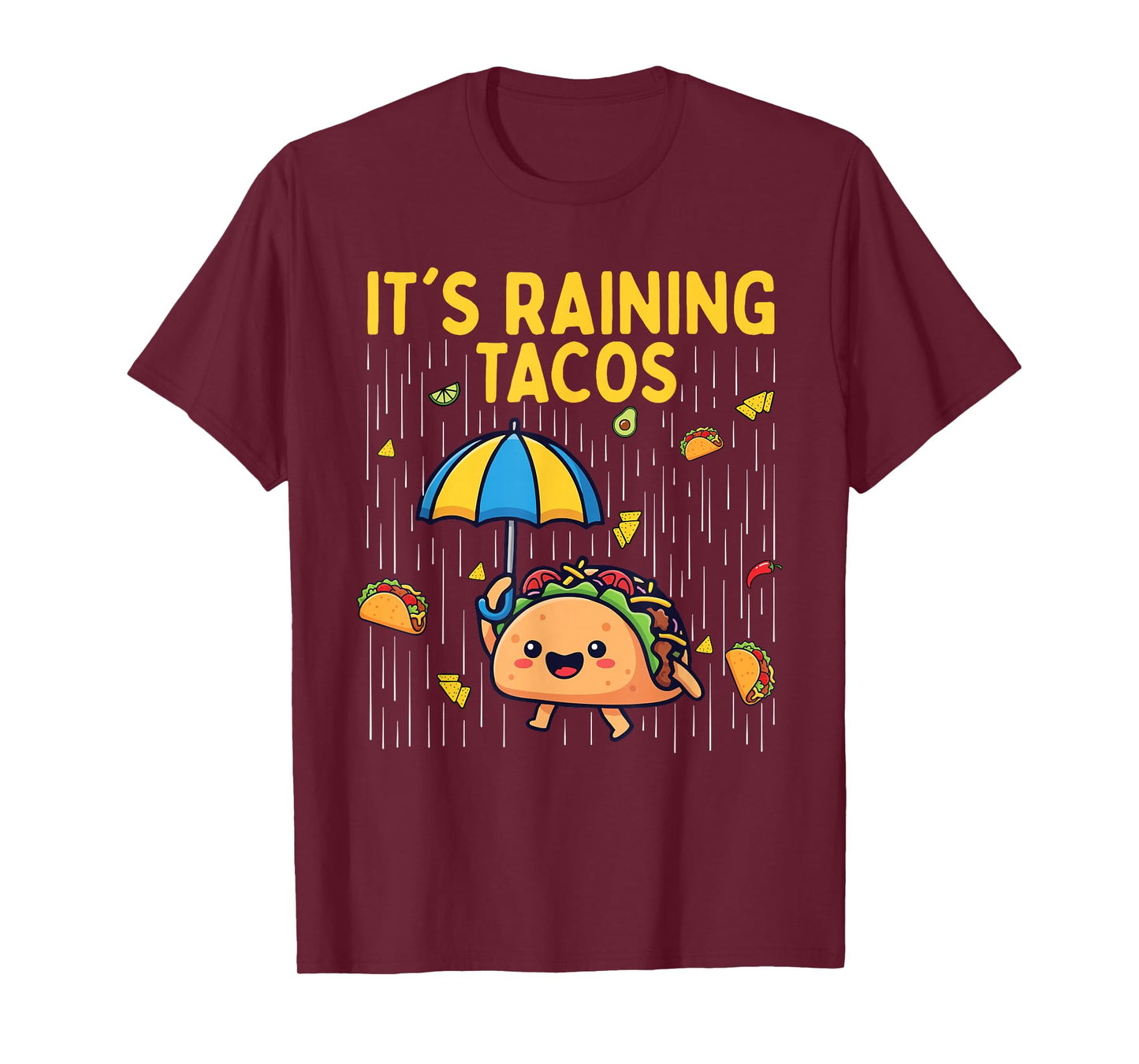 It's Raining Tacos - Taco Lover Mexican Food Cinco de Mayo T-Shirt