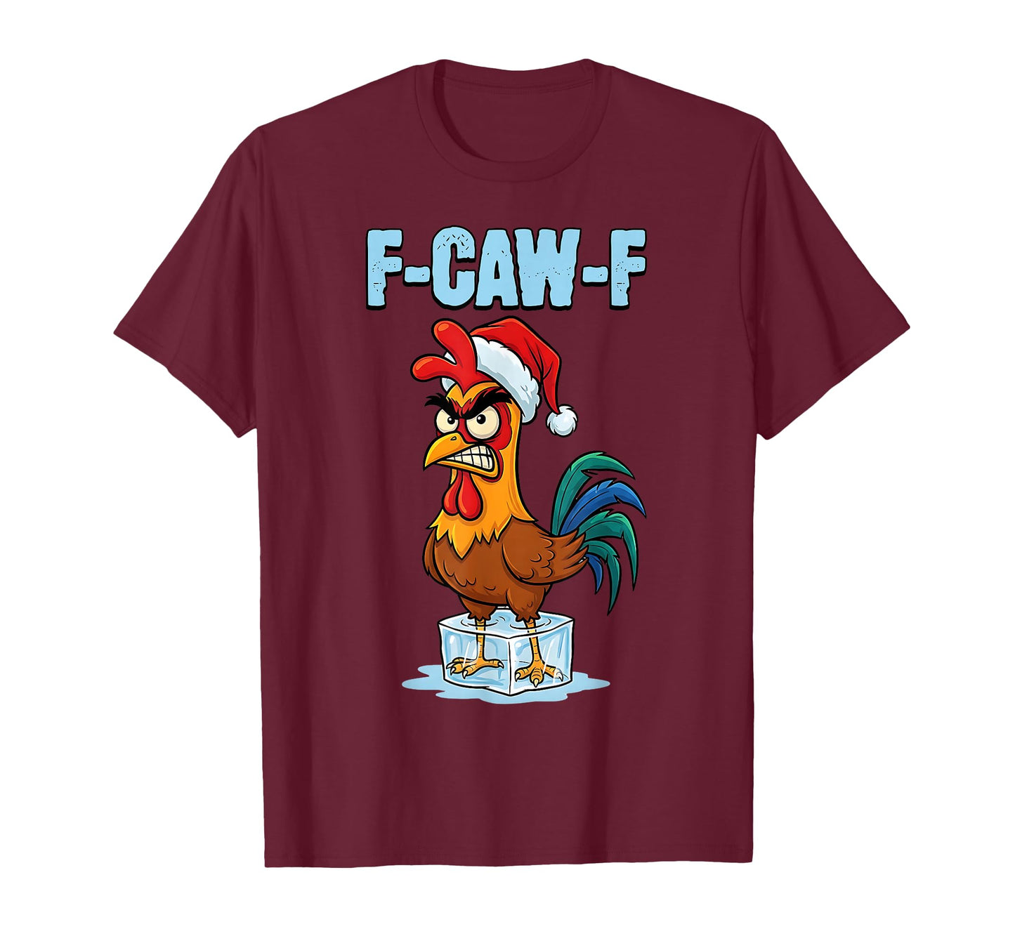 Funny Chicken Xmas F-CAW-F Rooster Meme Christmas Santa Hat T-Shirt