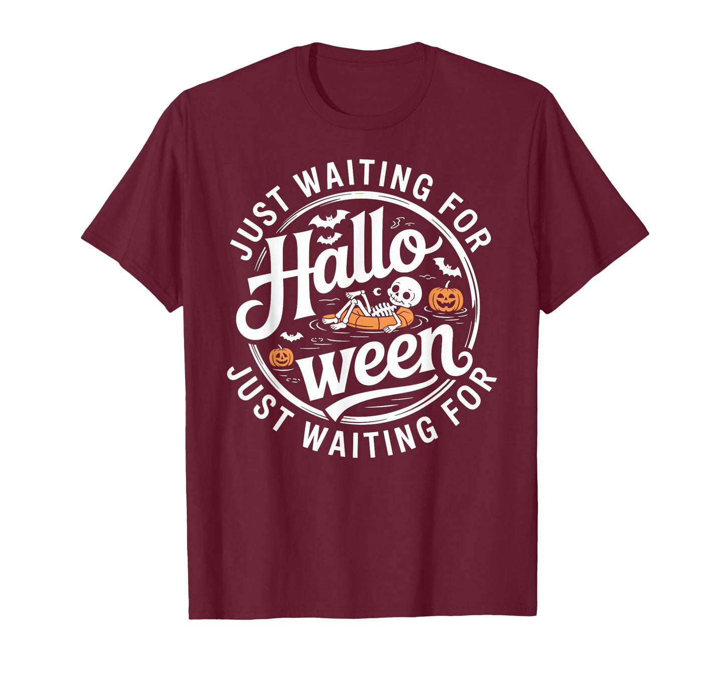 Just Waiting for Halloween Skeleton Pumpkin Cute T-Shirt