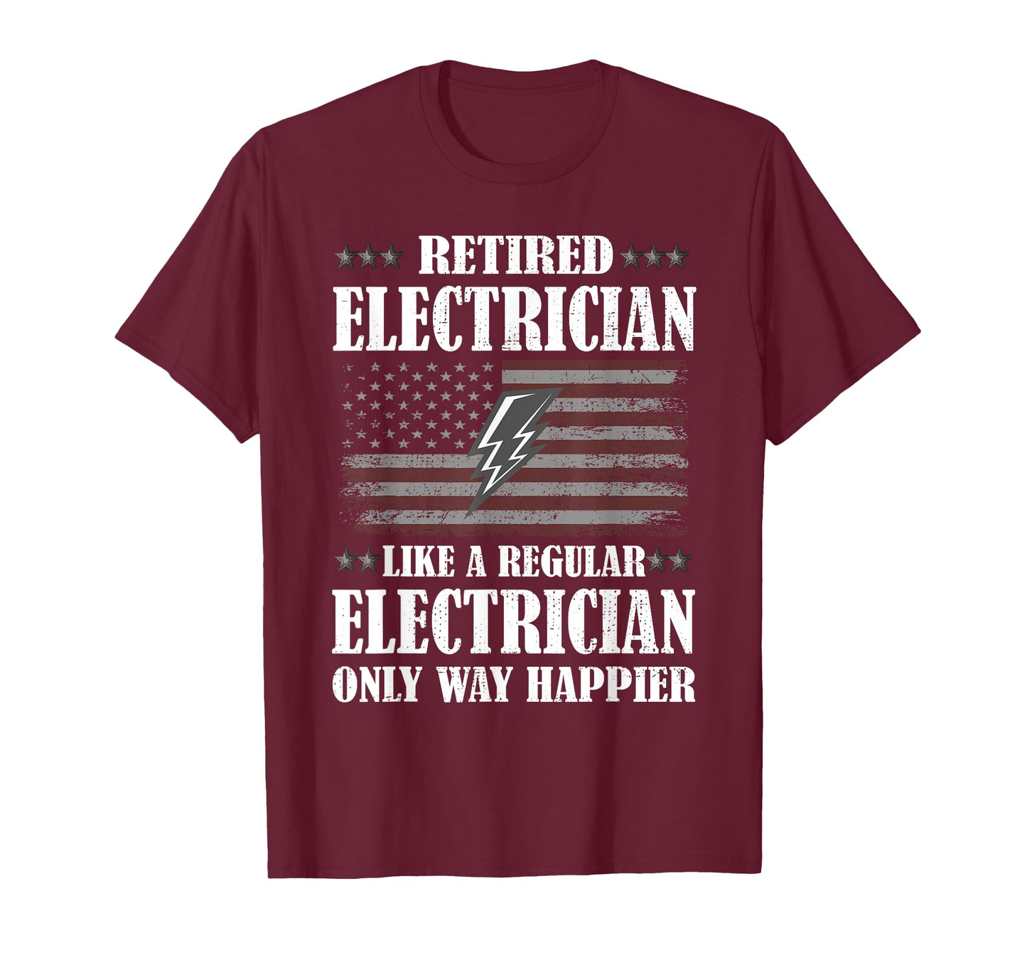 Only Way Happier | Retired Electrician Retirement Party T-Shirt