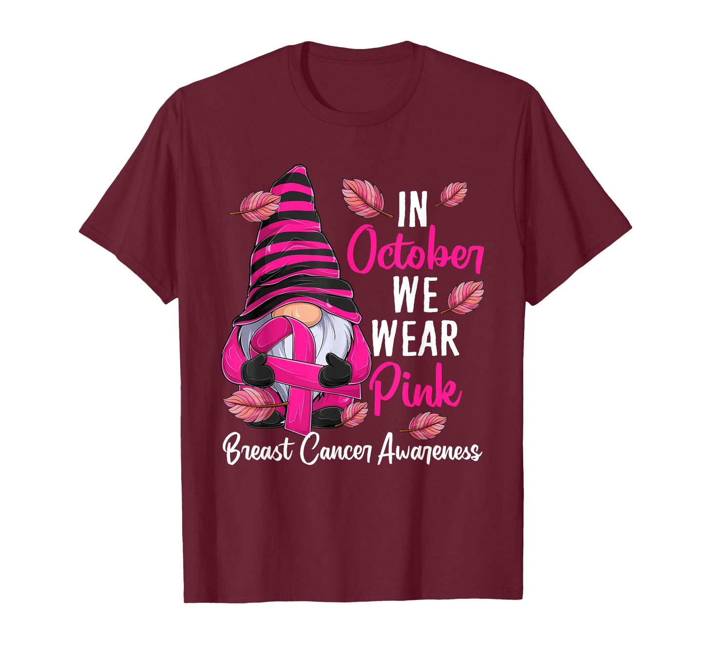 In October We Wear Pink - Gnome Breast Cancer Awareness T-Shirt