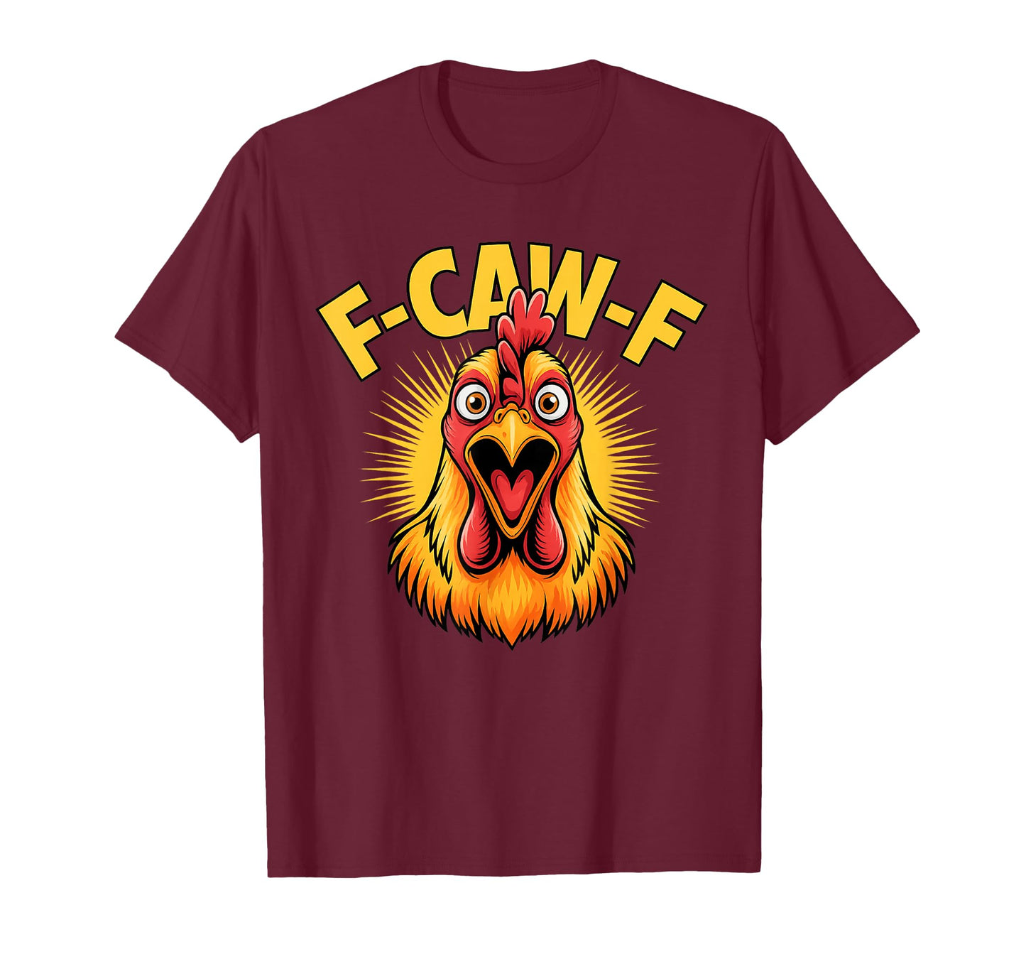 F-CAW-F Funny Chicken Rooster Meme Graphic Tee T-Shirt