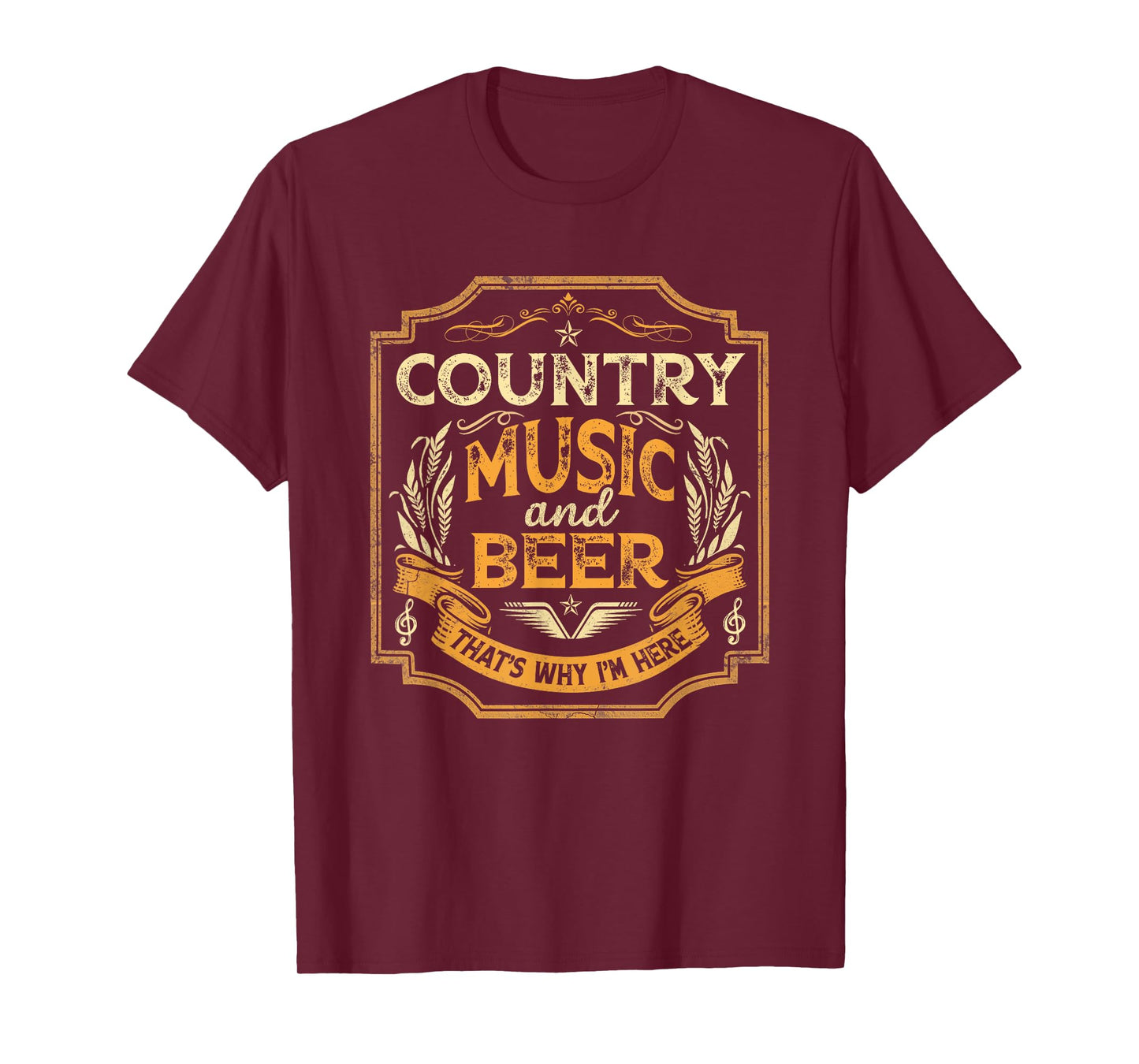 Country Music And Beer That's Why I'm Here Vintage Drinking T-Shirt