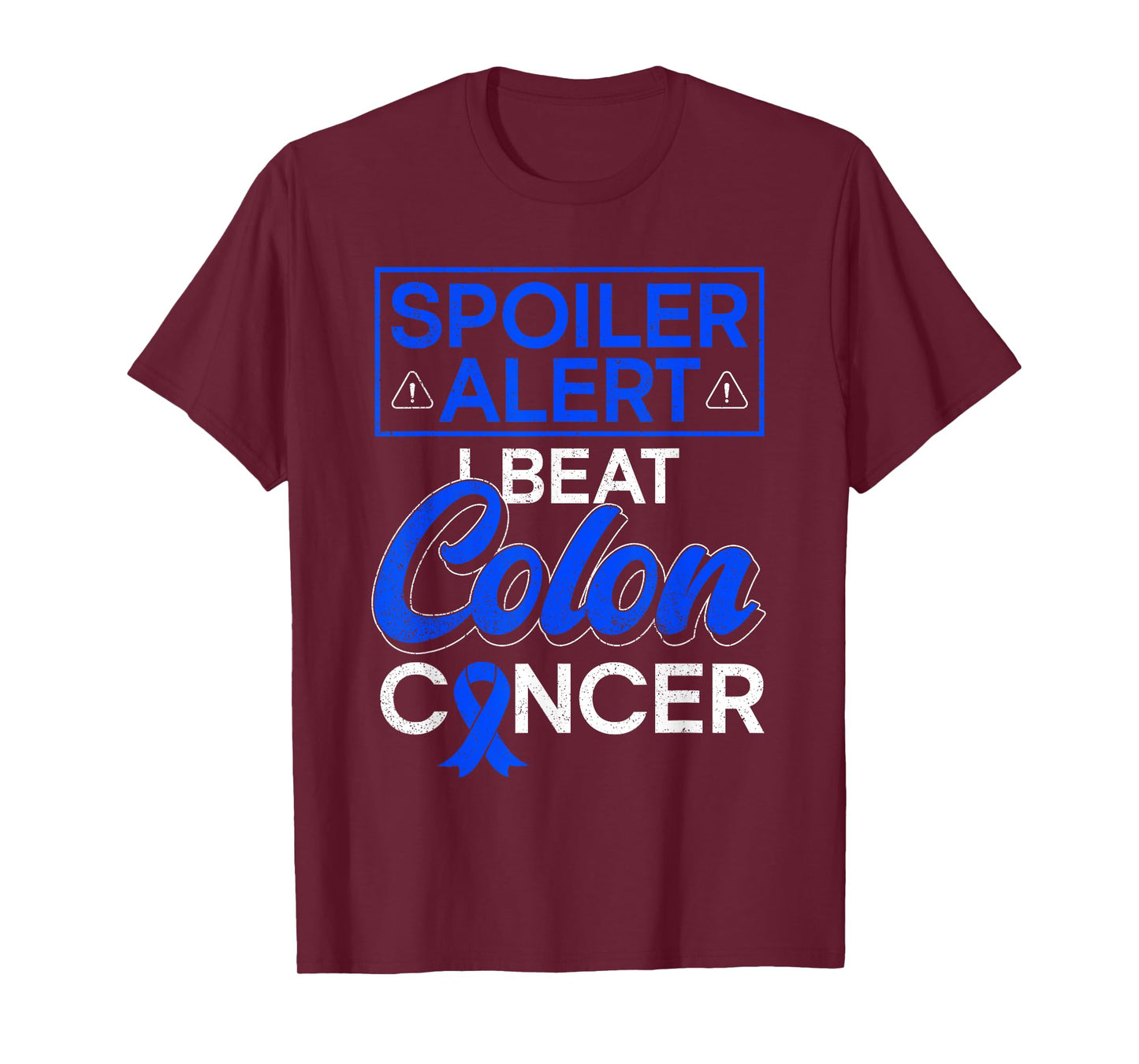 Spoiler Alert - I Beat Colon Cancer - Colon Cancer Awareness T-Shirt