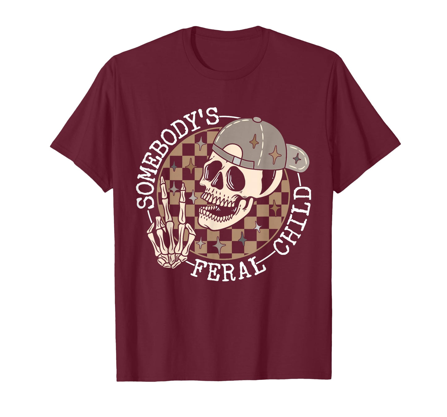 Funny Skull Skeleton Retro Humor Somebody's Feral Child T-Shirt