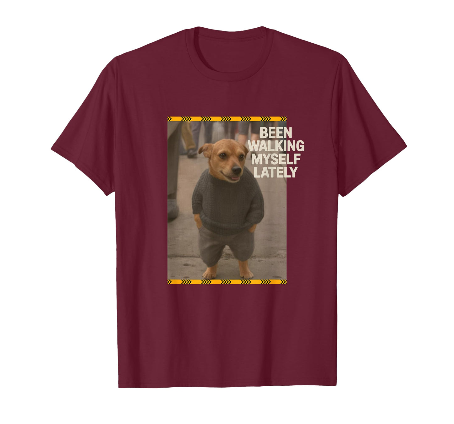 Been Walking Myself Lately - Dog’s Day Out T-Shirt