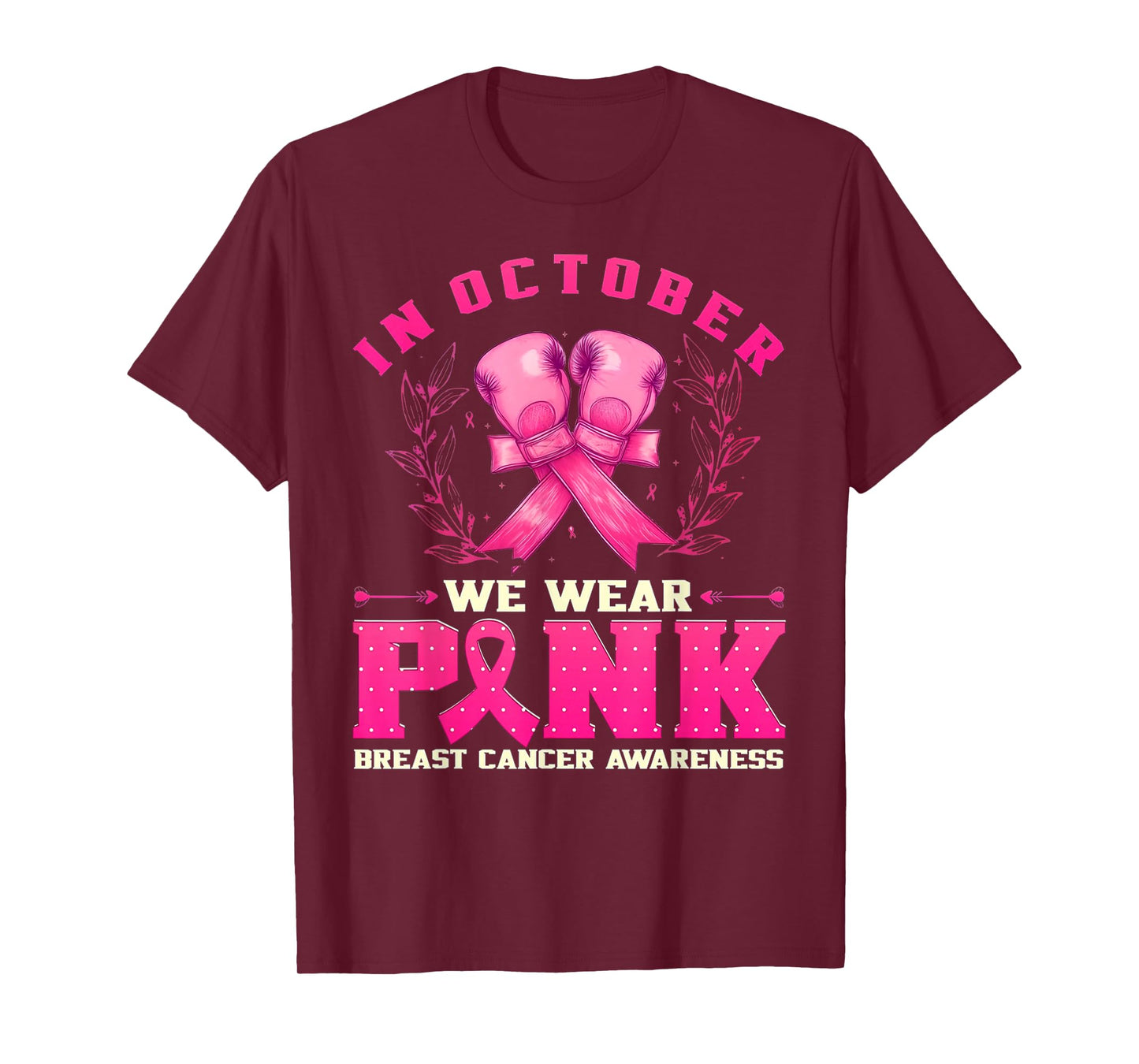 In October We Wear Pink Breast Cancer Pink Boxing Gloves T-Shirt