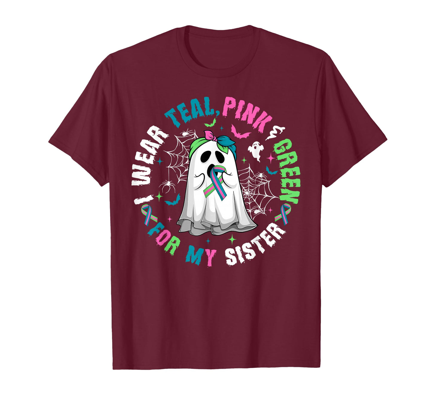Wear Green Teal Pink for Sister Metastatic Breast Cancer T-Shirt