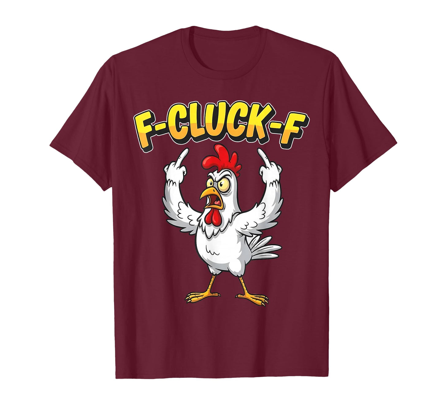 Funny F-Caw-F Chicken FCAWF Chicken T-Shirt