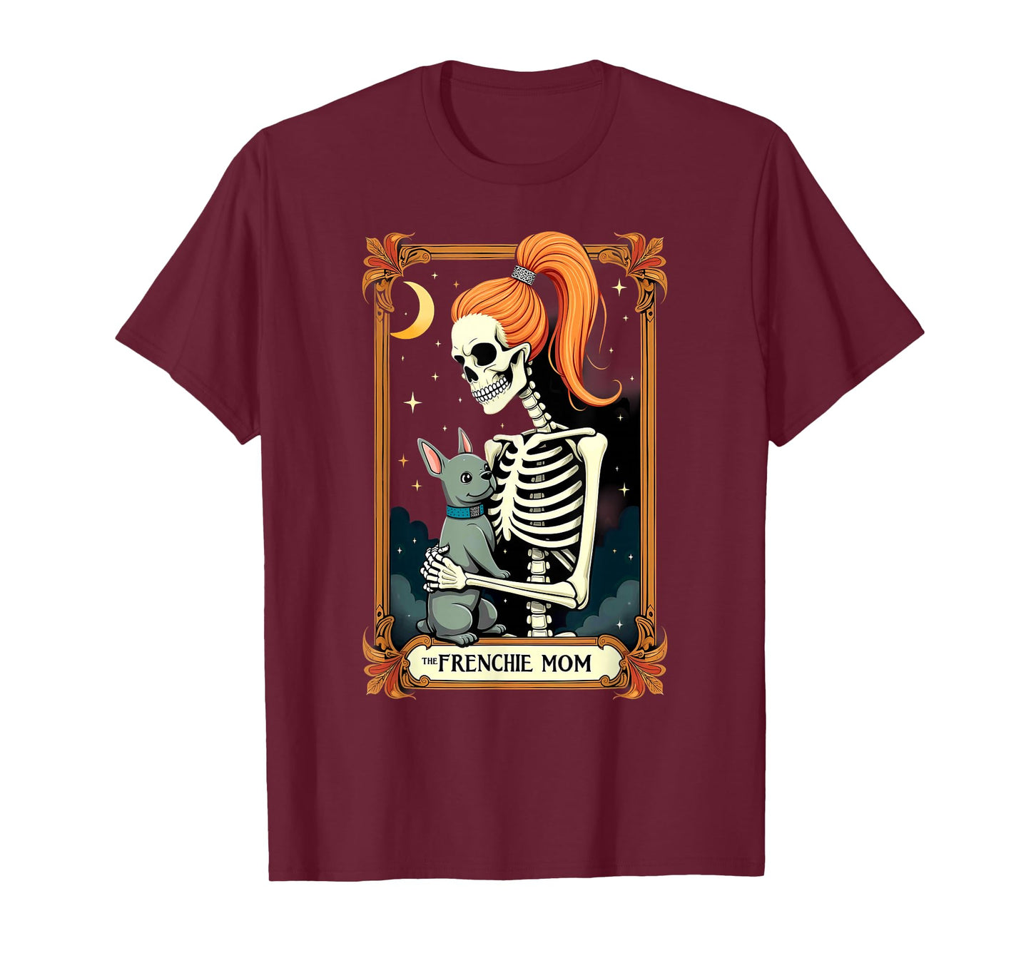 Gothic Tarot Card French Bulldog Skeleton Mom T-Shirt