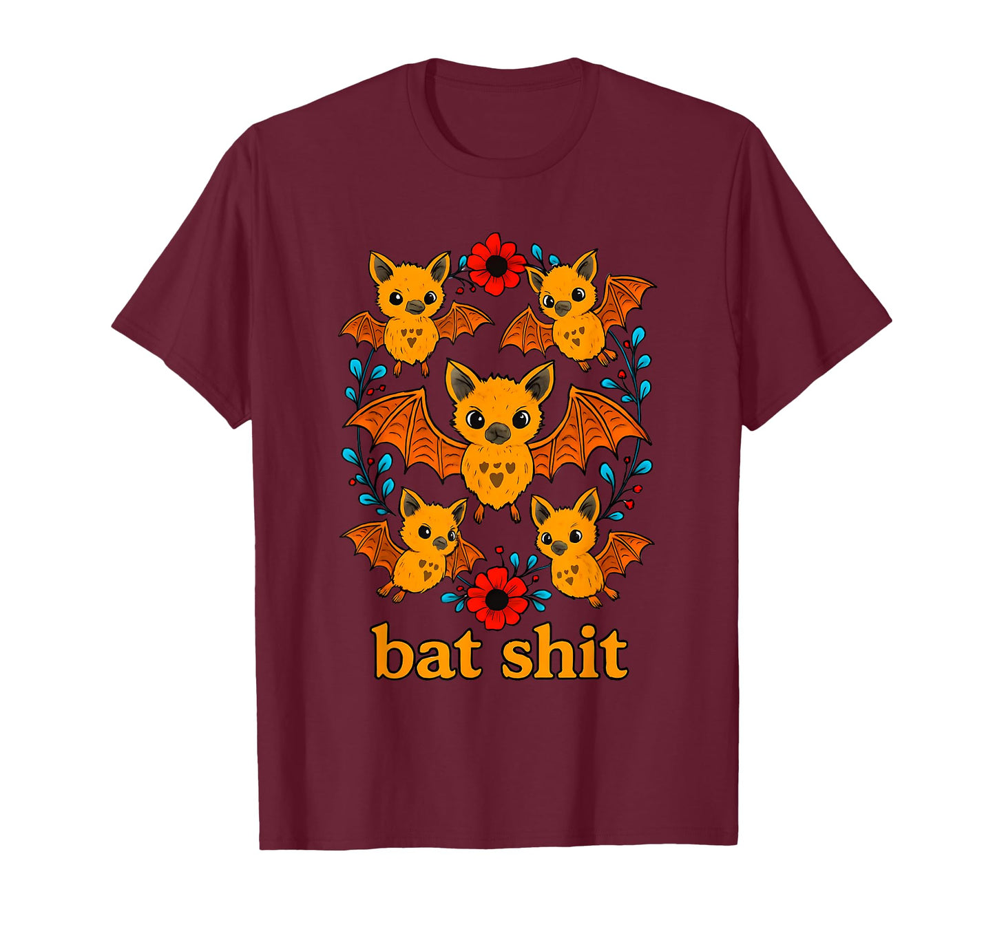 Bat Shit Halloween Bat Lover Flower Bat Spooky Festival T-Shirt