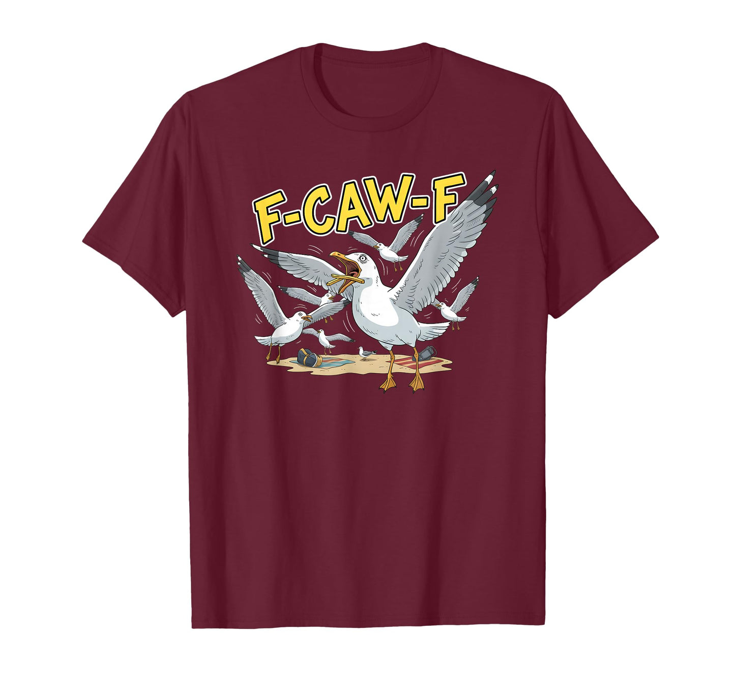Funny F-Caw-F Seagull Eating T-Shirt