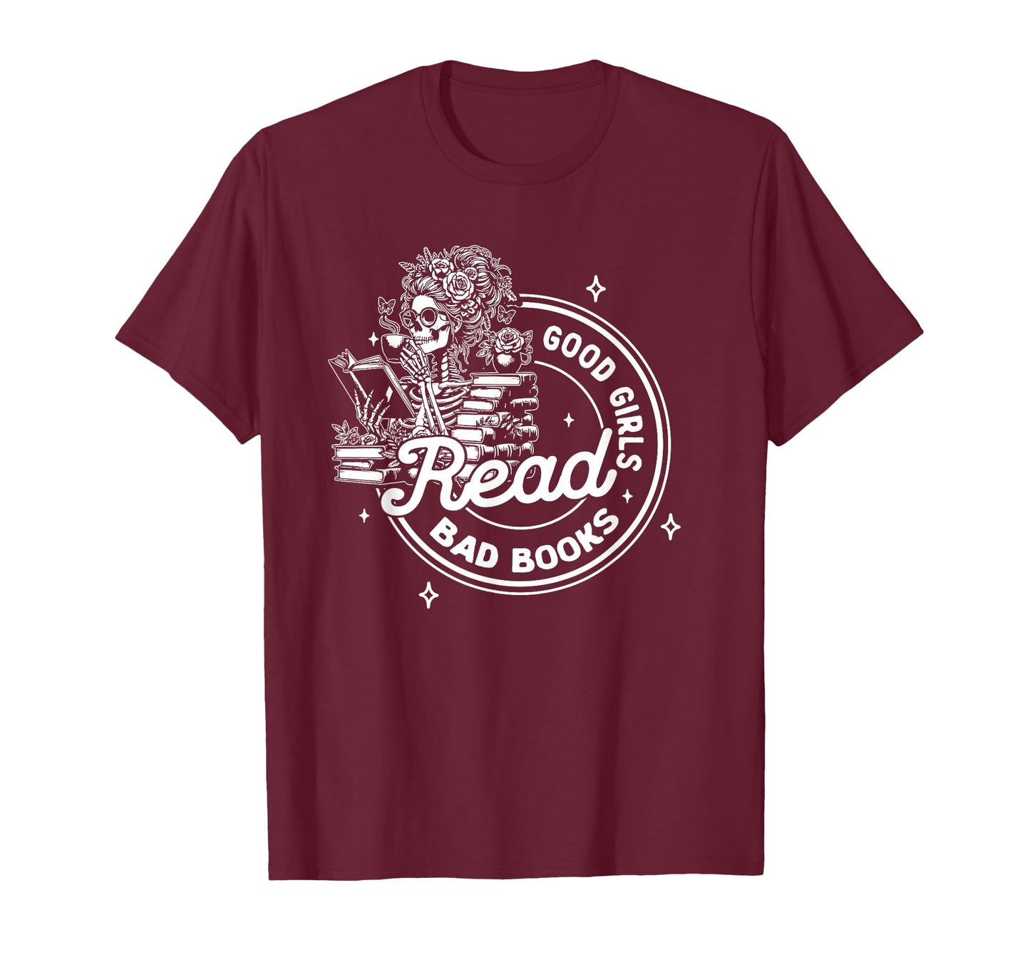 Good Girls Read Bad Books, Funny Smut Reader Dark Romance T-Shirt