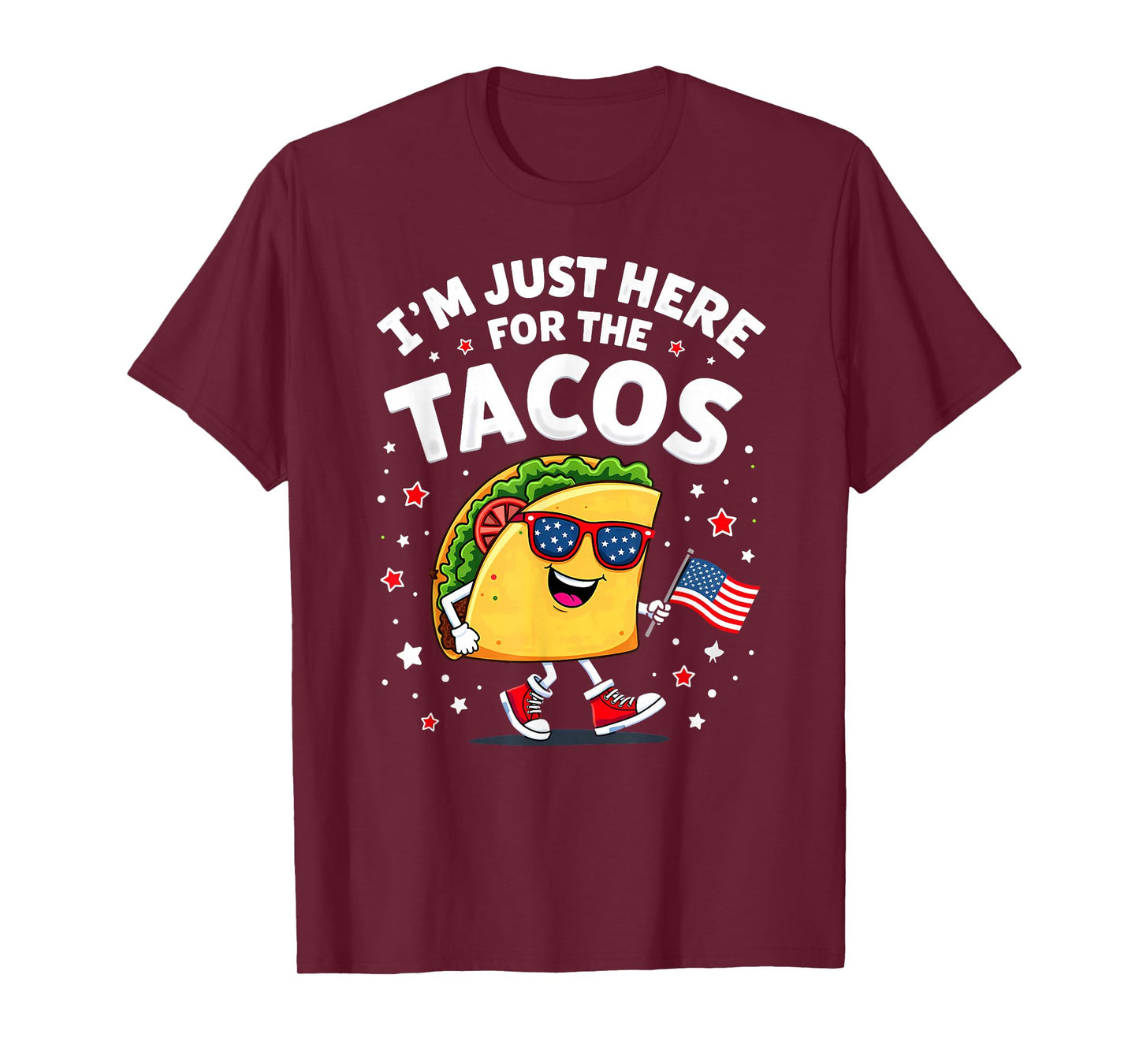 US Flag I'm Just Here for The Tacos Sunglasses T-Shirt