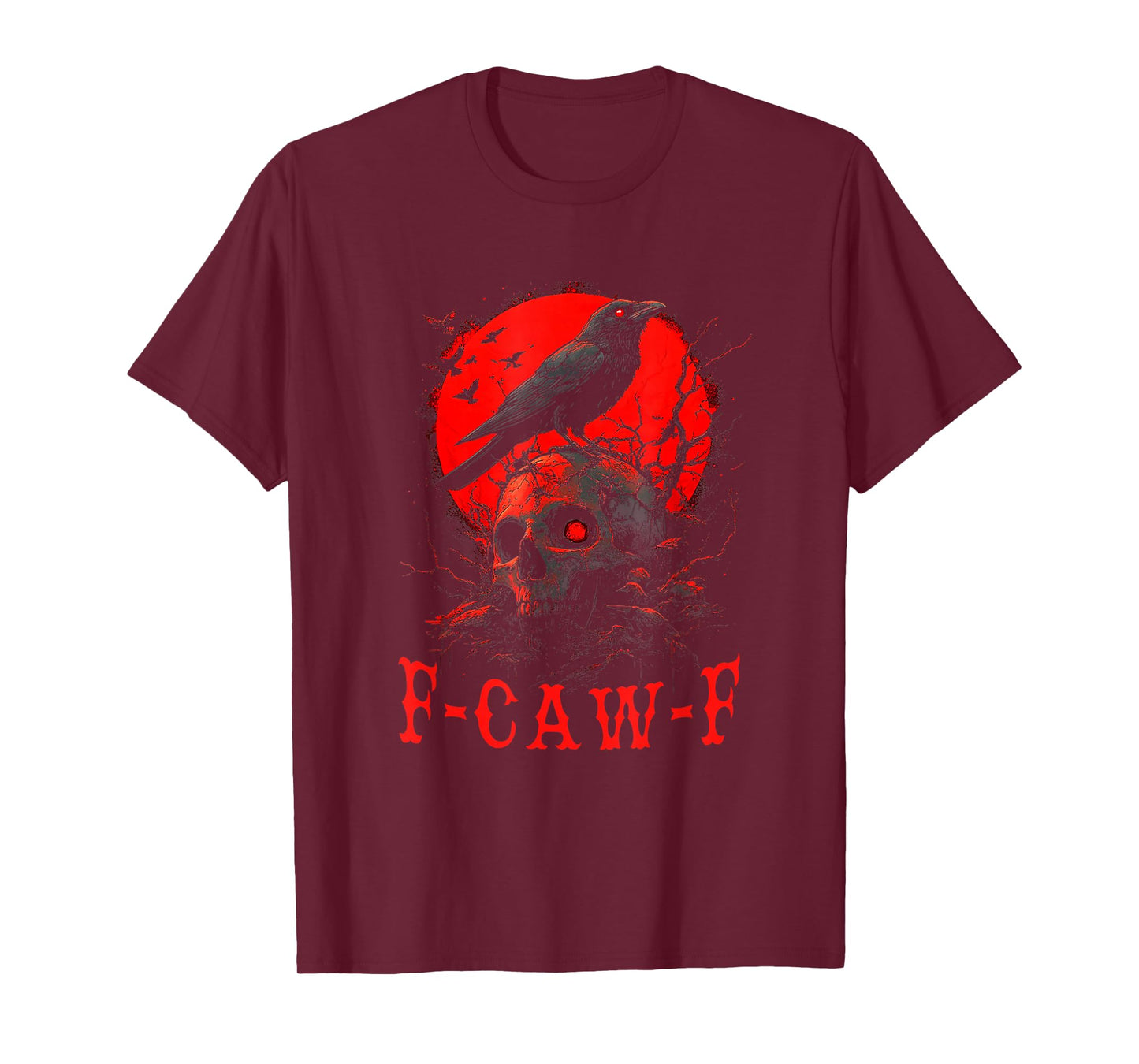 Funny F Caw F Raven Bird Saying Graphic F-Caw-F Crow T-Shirt