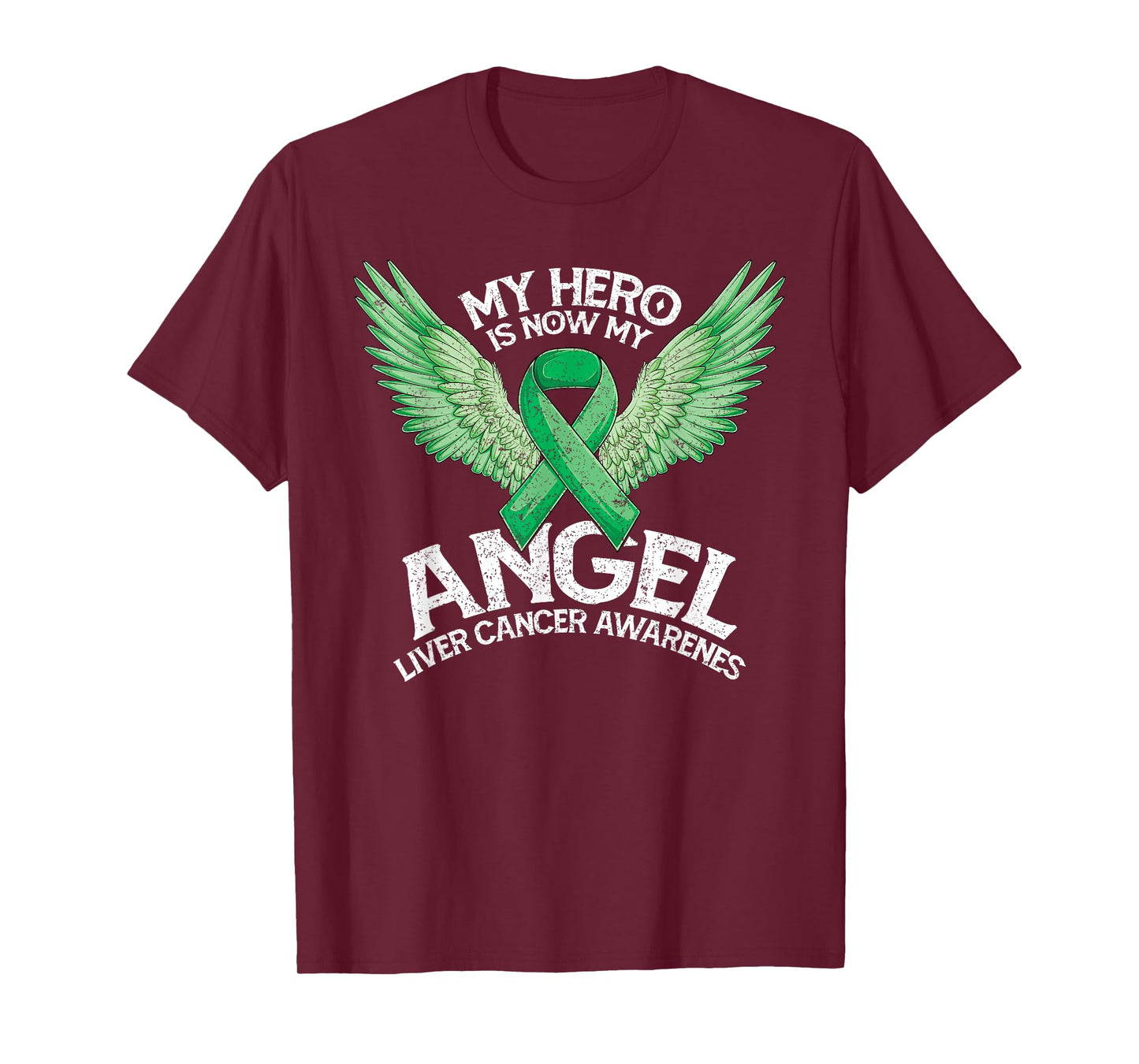 Green Ribbon Hero My Angel Month Liver Cancer Awareness T-Shirt