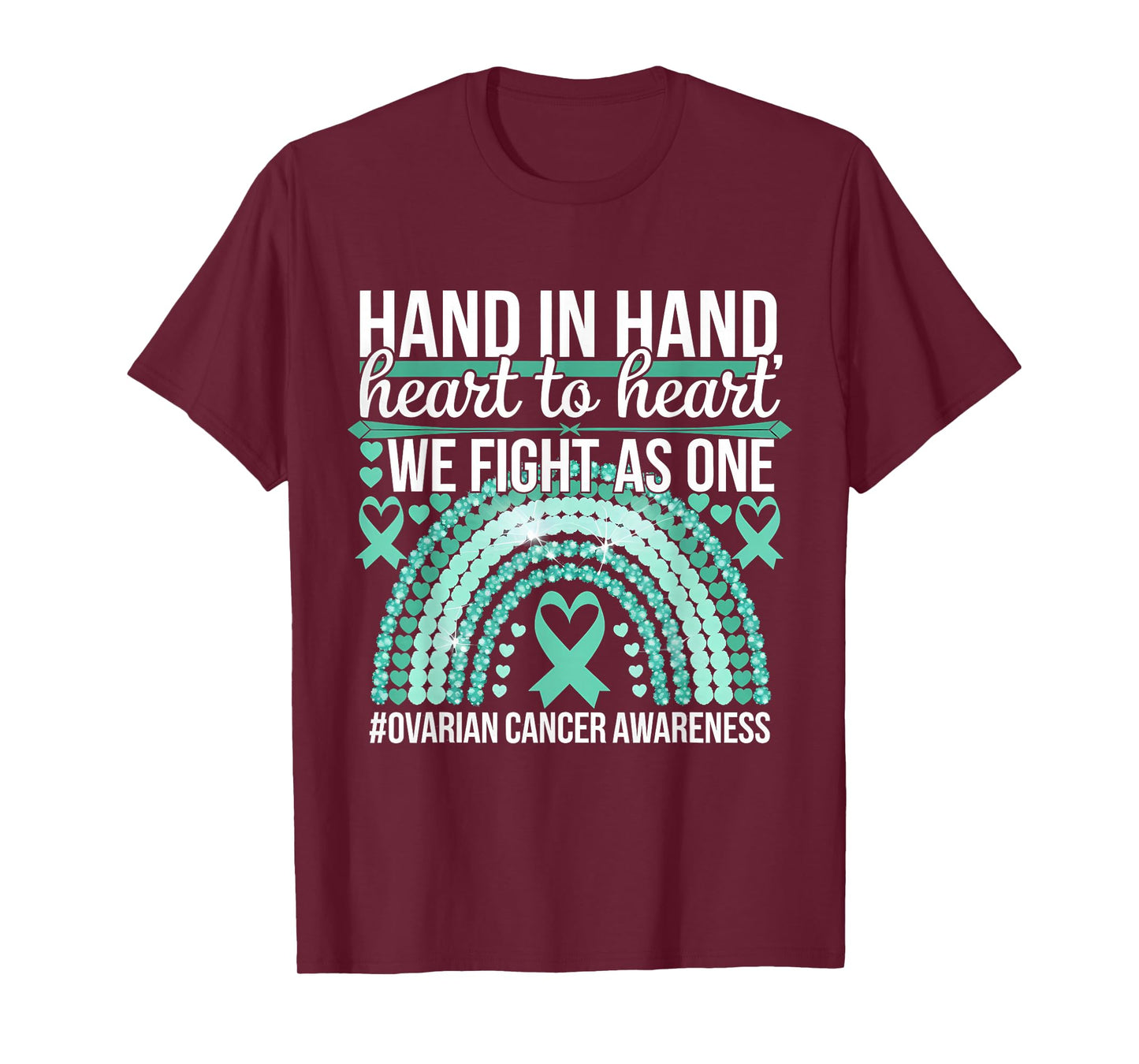Ovarian Cancer Awareness We Fight As One Teal Ribbon T-Shirt