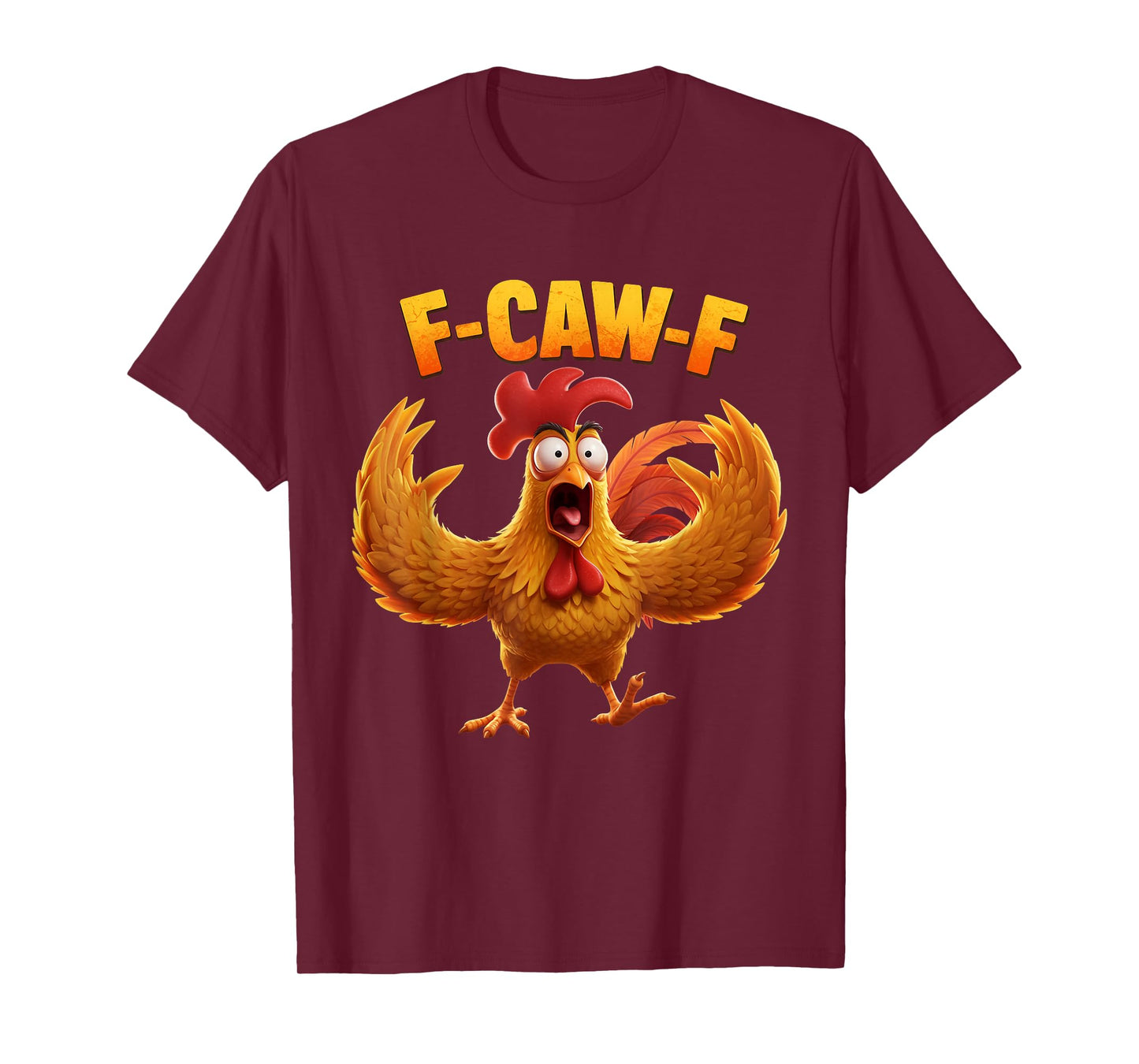 Chicken Rooster Farm Animal Quote Humor Sarcastic Vibe T-Shirt