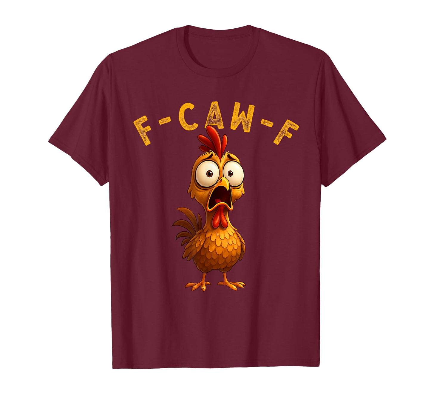 F-Caw-F Funny Chicken FCAWF Humour Quote Baby Rooster Meme T-Shirt