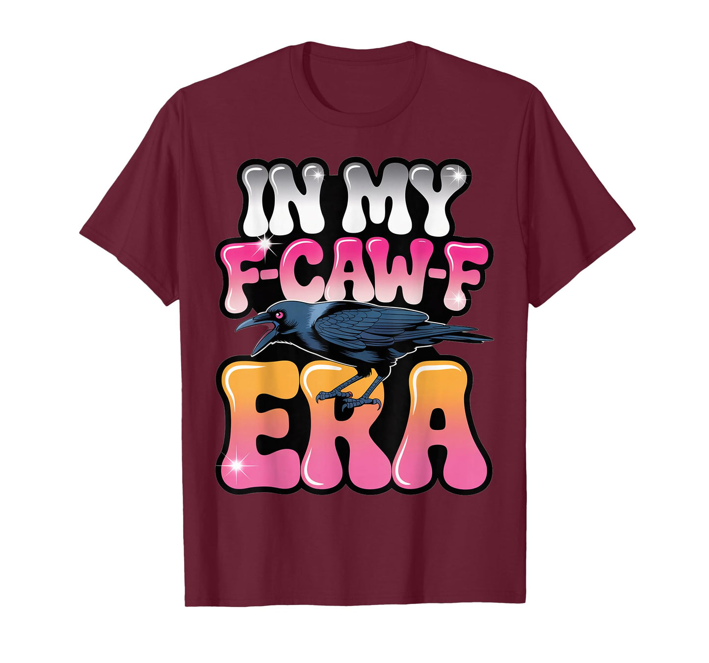 in My F-CAW-F Era Retrowave Crow Aesthetic T-Shirt